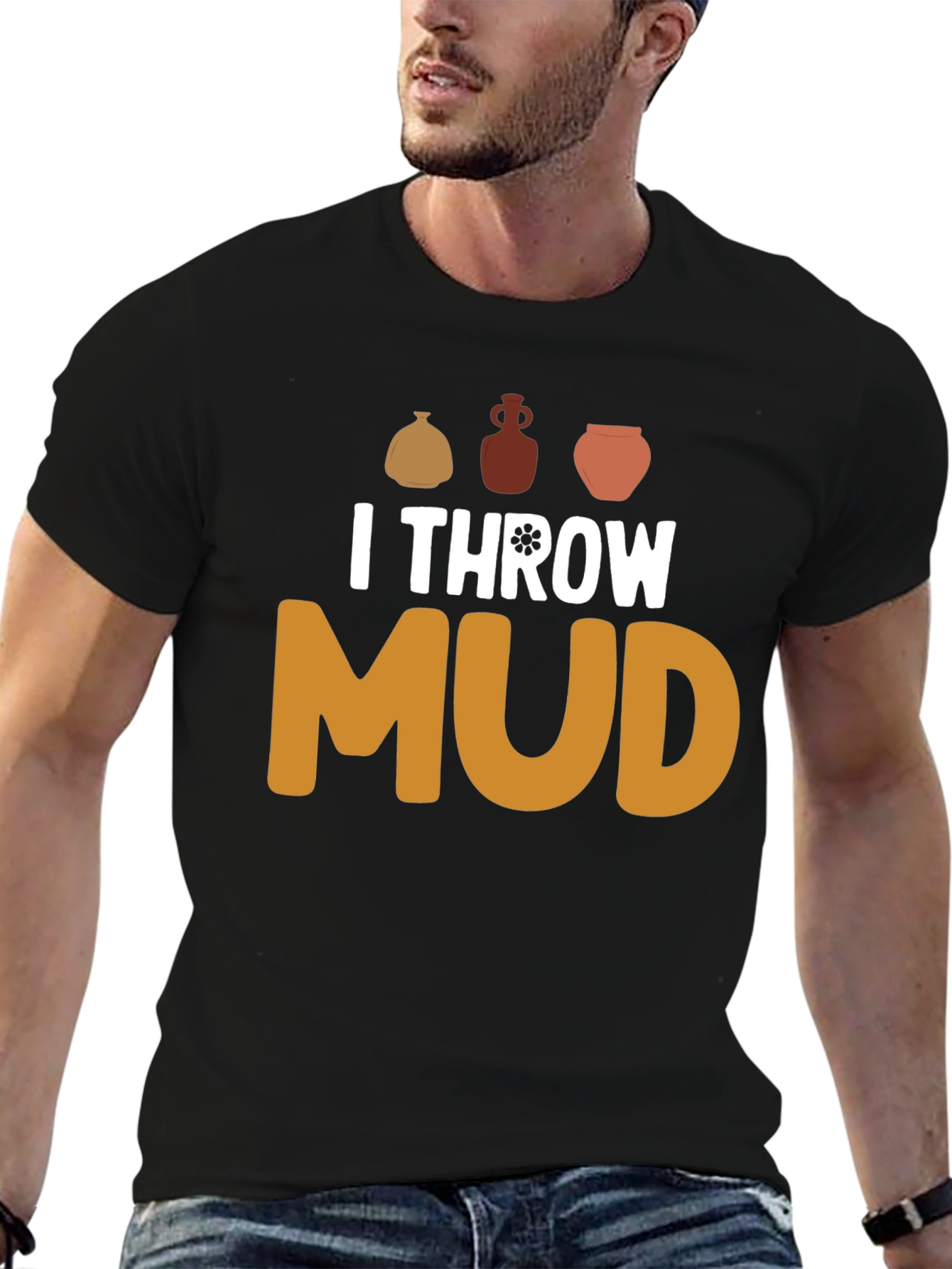 I Throw Mud Pottery T-Shirt