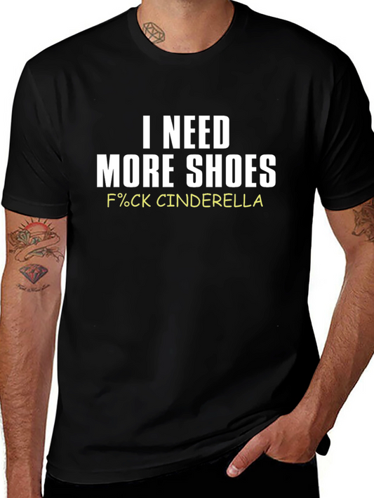 I Need More Shoes Graphic T-Shirt