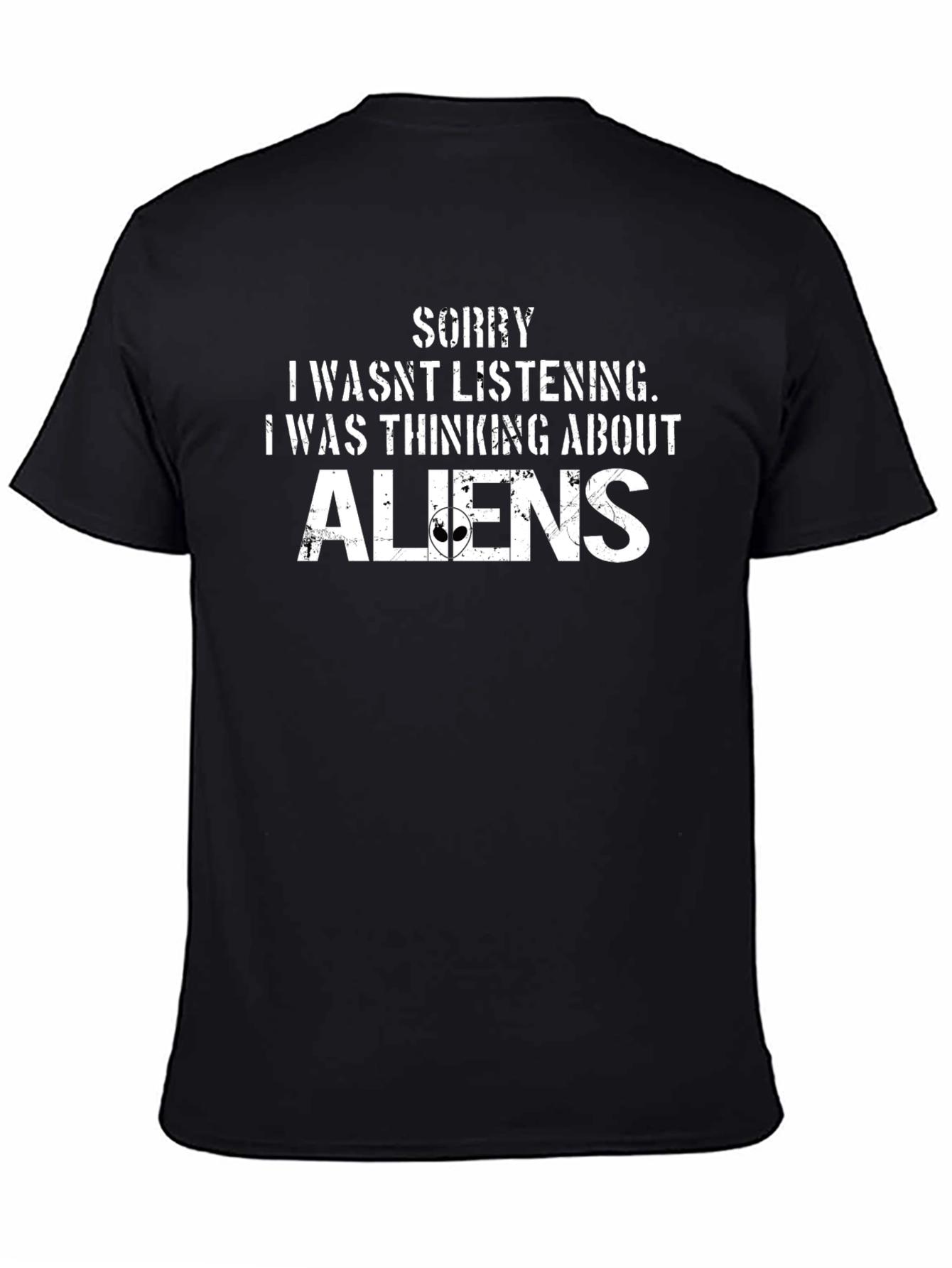 Sorry Thinking About Aliens Black T-Shirt