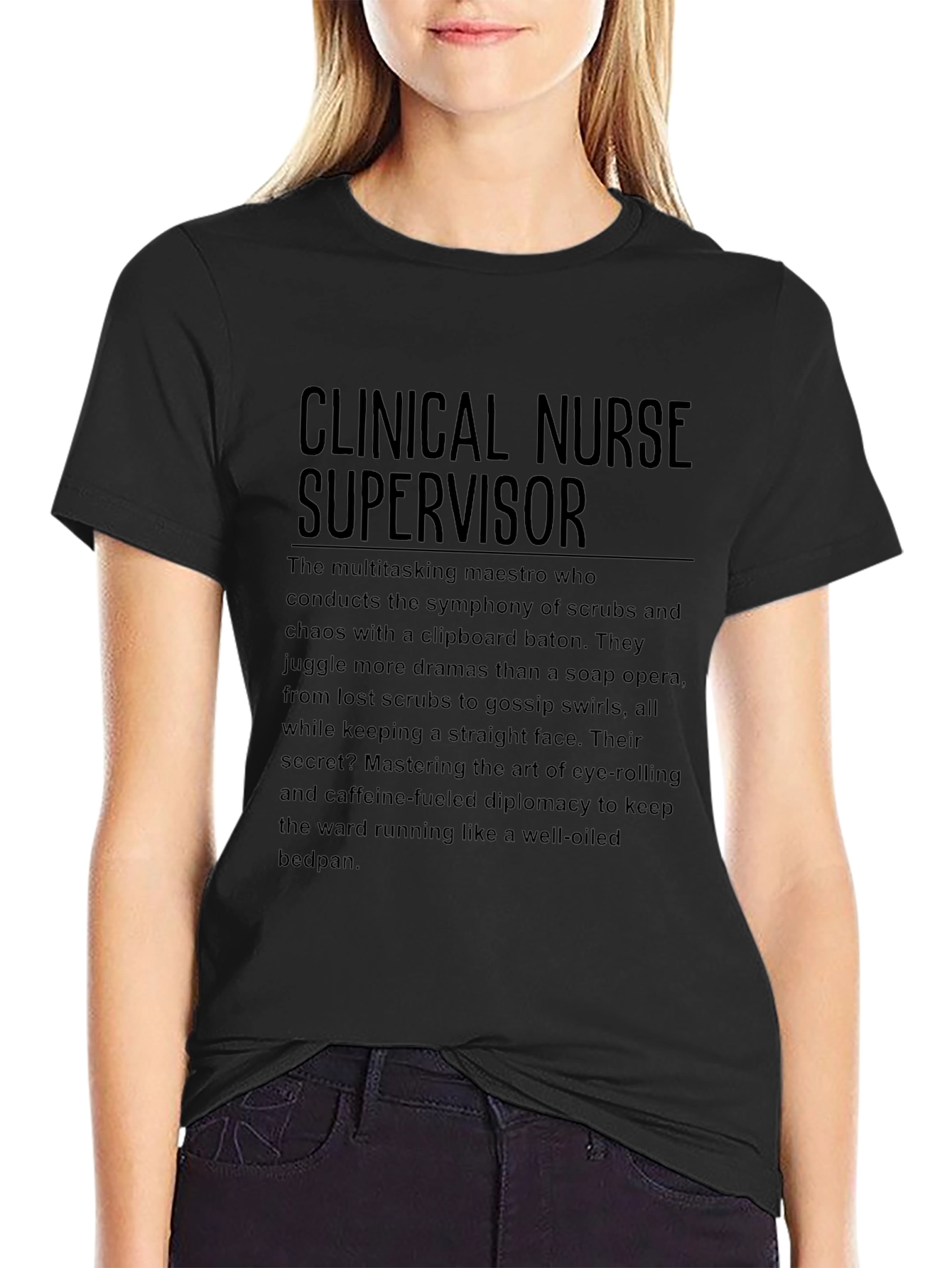 Clinical Nurse Supervisor Graphic T-Shirt