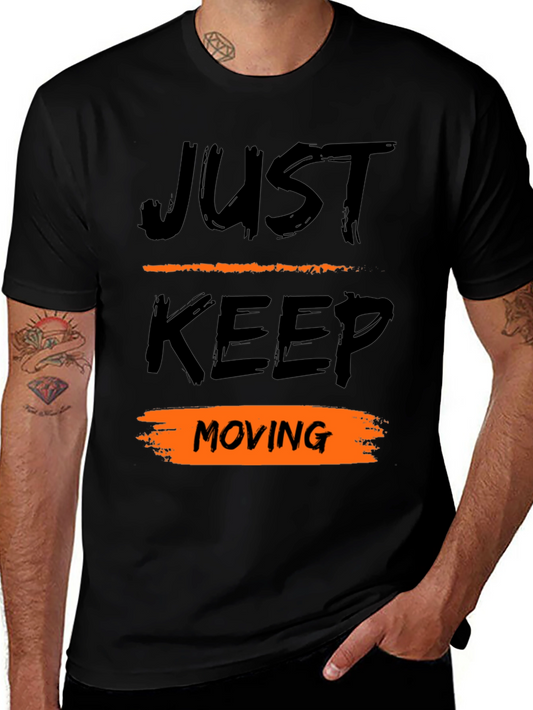 Just Keep Moving Black T-Shirt
