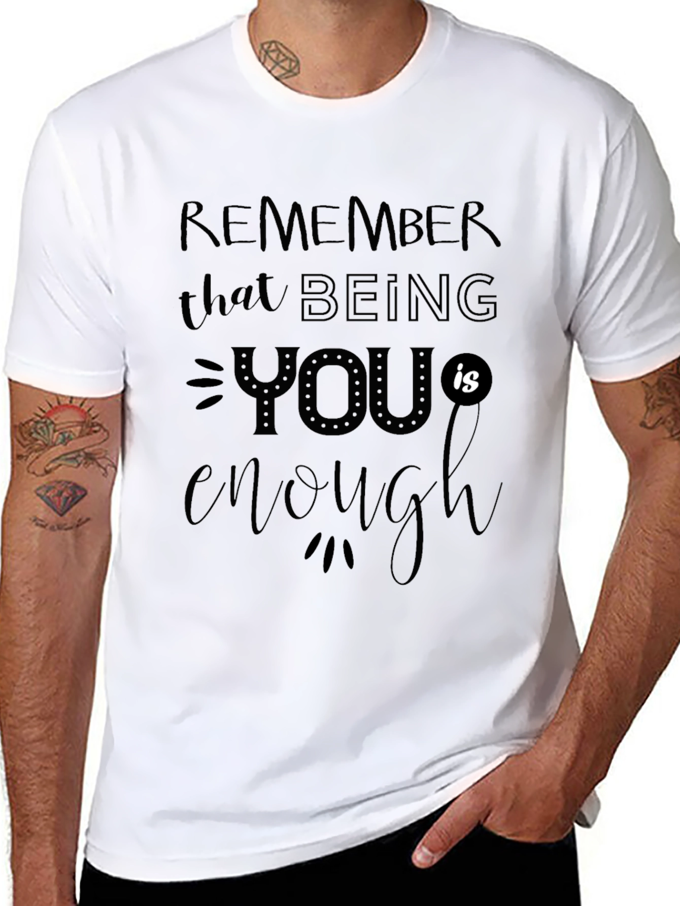 Inspirational Graphic Tee: Remember You are Enough