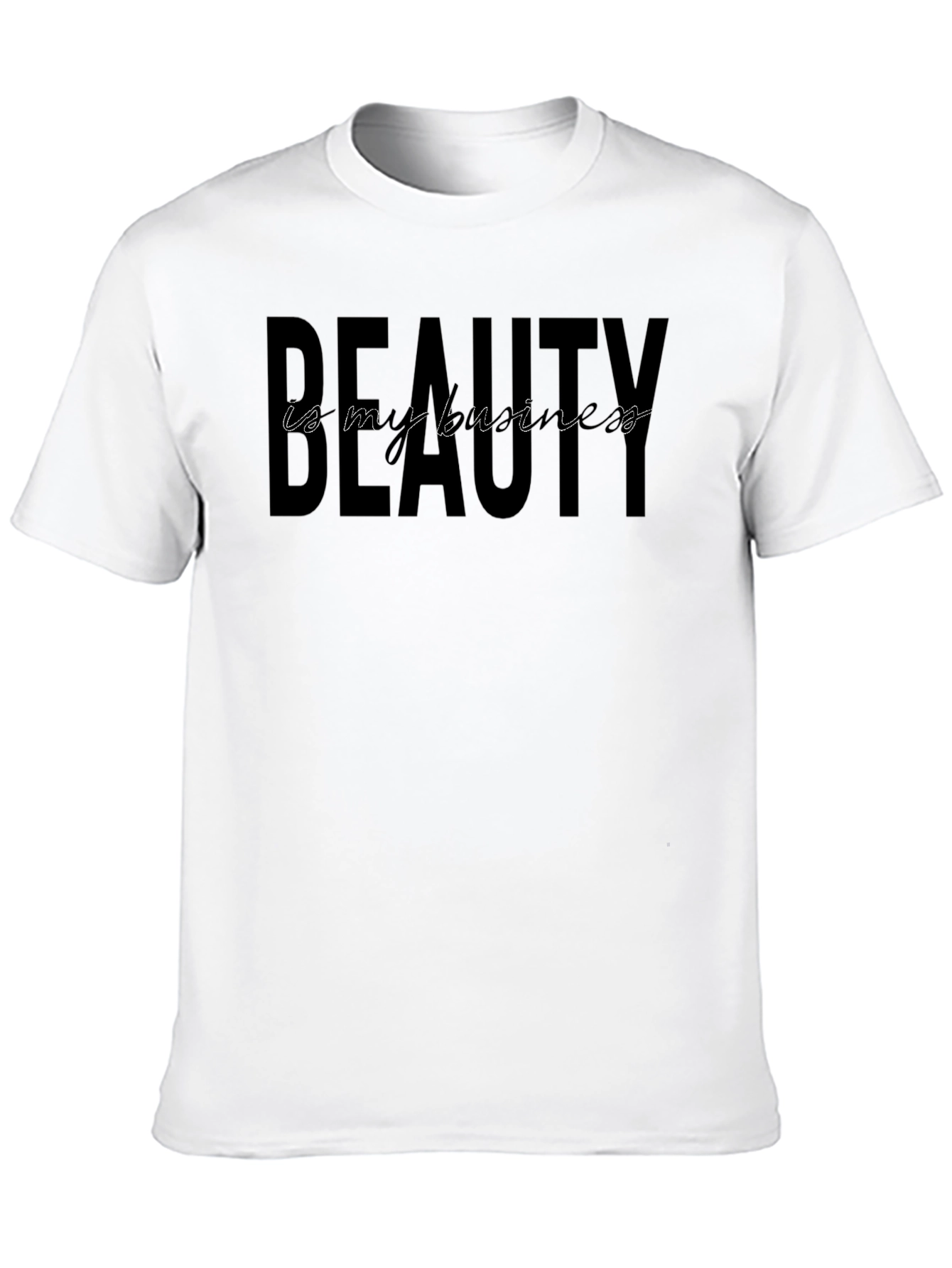 Beauty is my Business Graphic T-Shirt