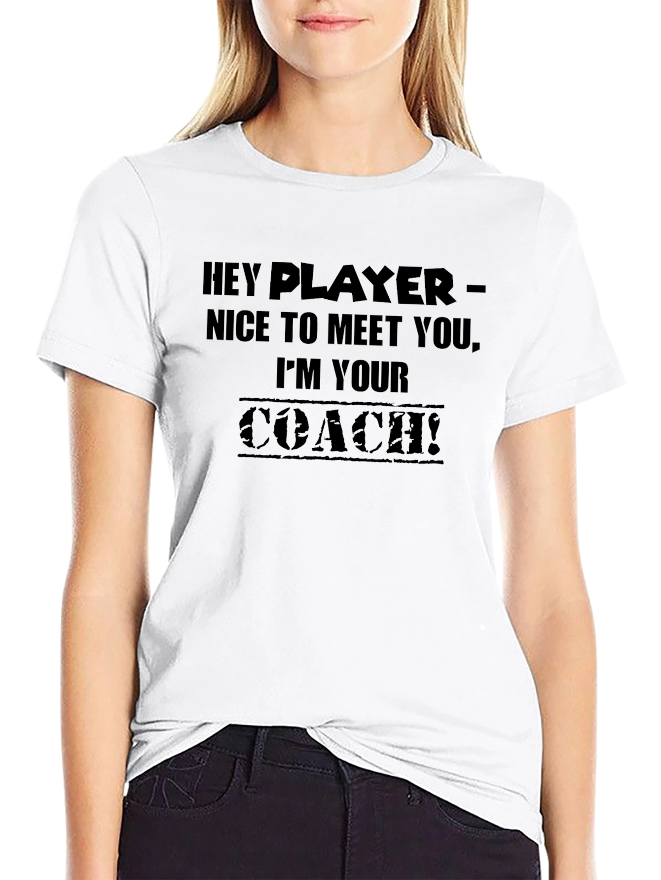 Hey Player Im Your Coach T-Shirt