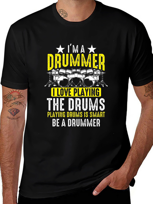 Im A Drummer T-Shirt - Funny Musician Tee