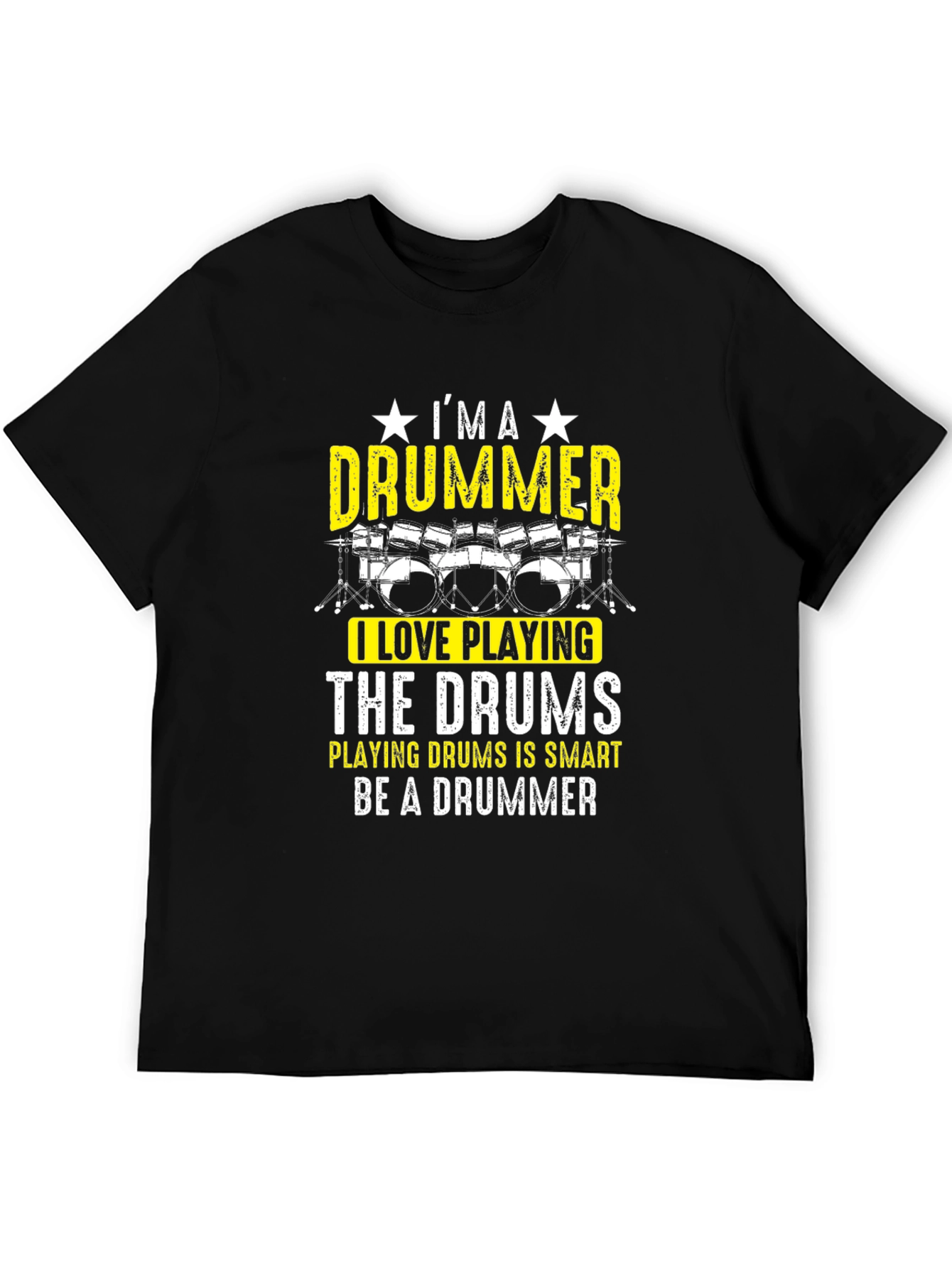 Im A Drummer T-Shirt - Funny Musician Tee