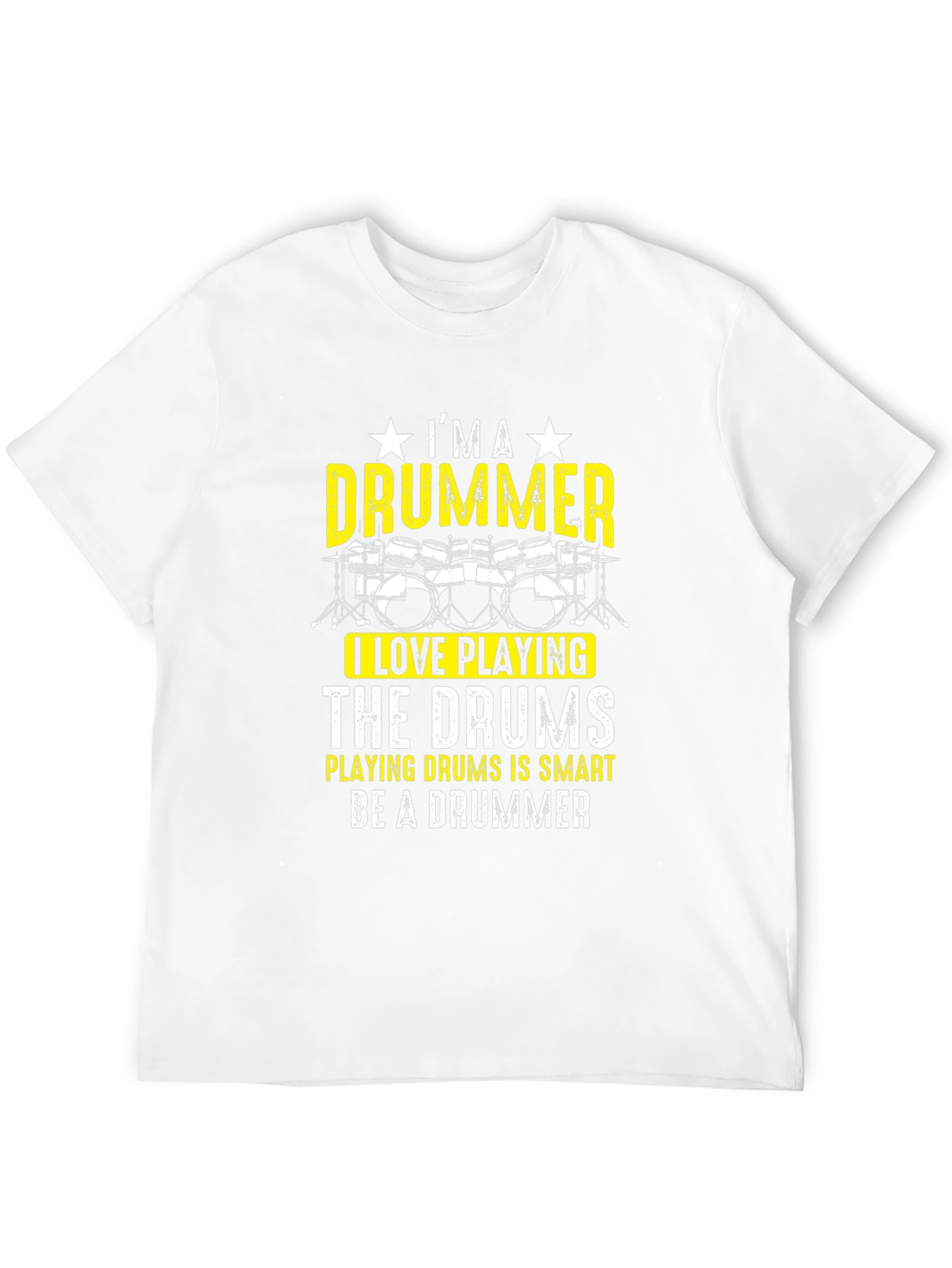 Im A Drummer T-Shirt - Funny Musician Tee