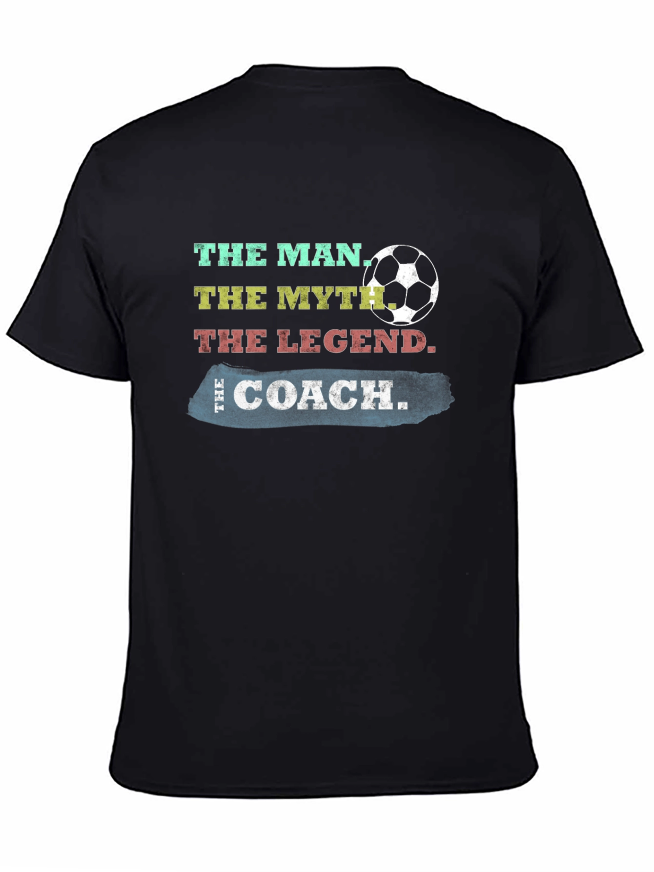 The Coach The Myth The Legend Graphic T-Shirt