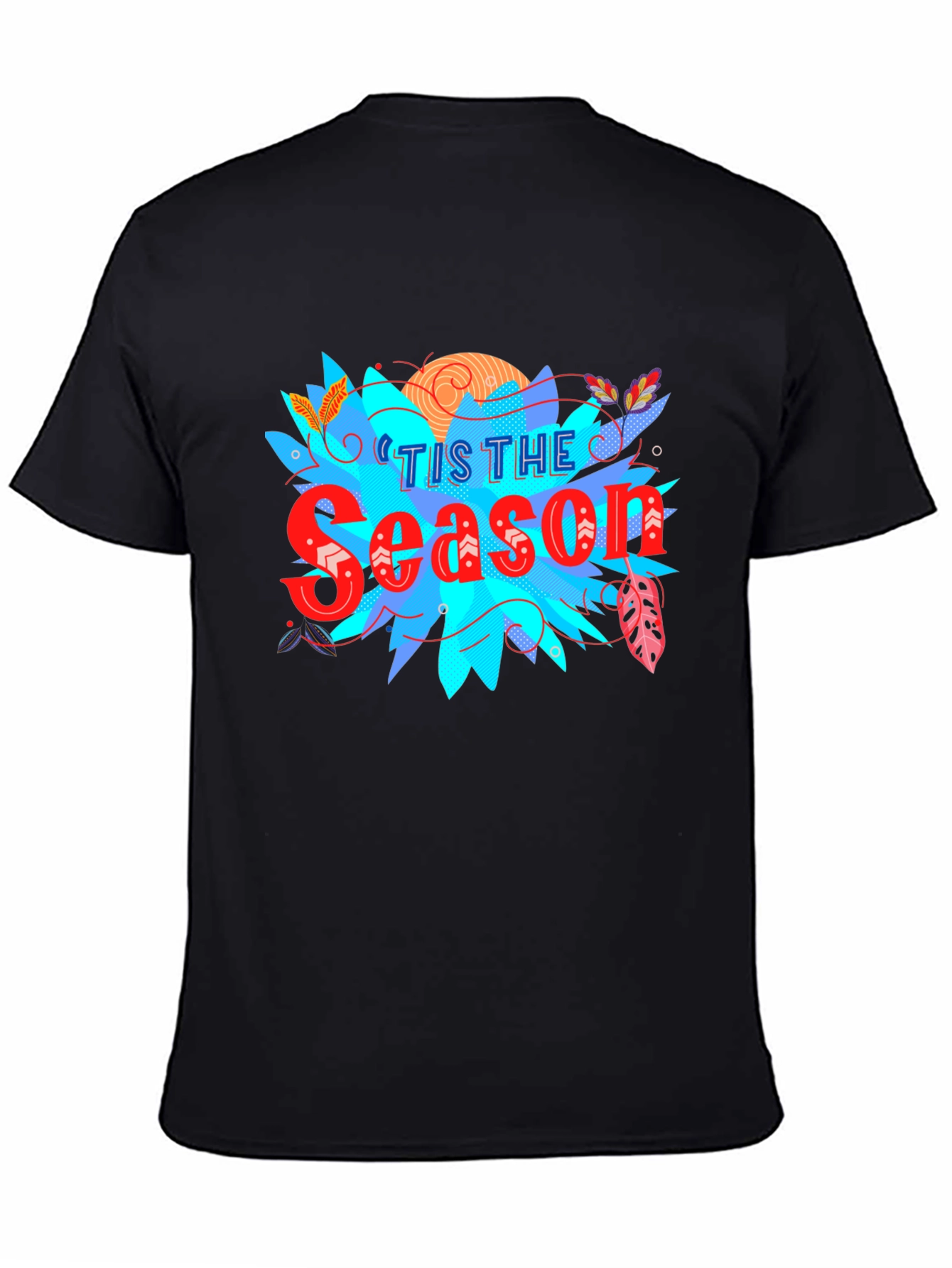 Tis The Season Graphic Tee - Holiday Cheer!