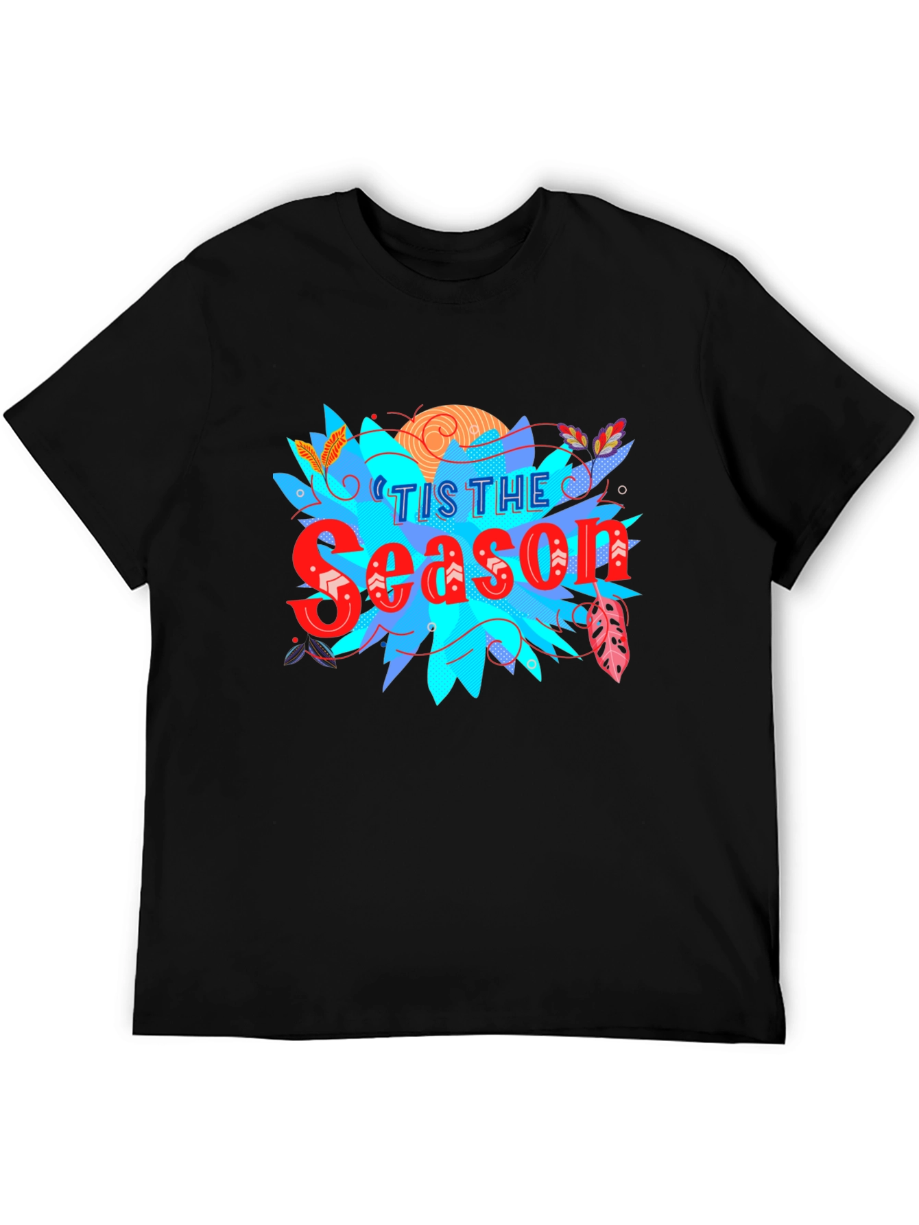 Tis The Season Graphic Tee - Holiday Cheer!