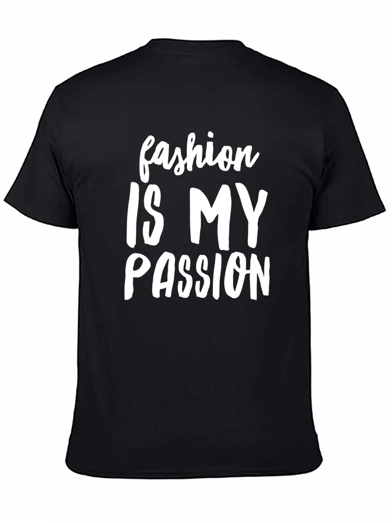 Fashion Is My Passion Graphic Tee
