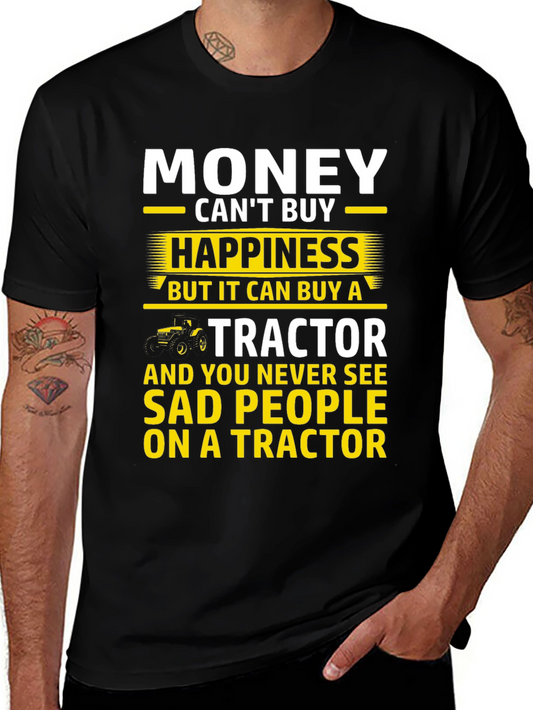 Money Cant Buy Happiness Tractor Graphic T-Shirt