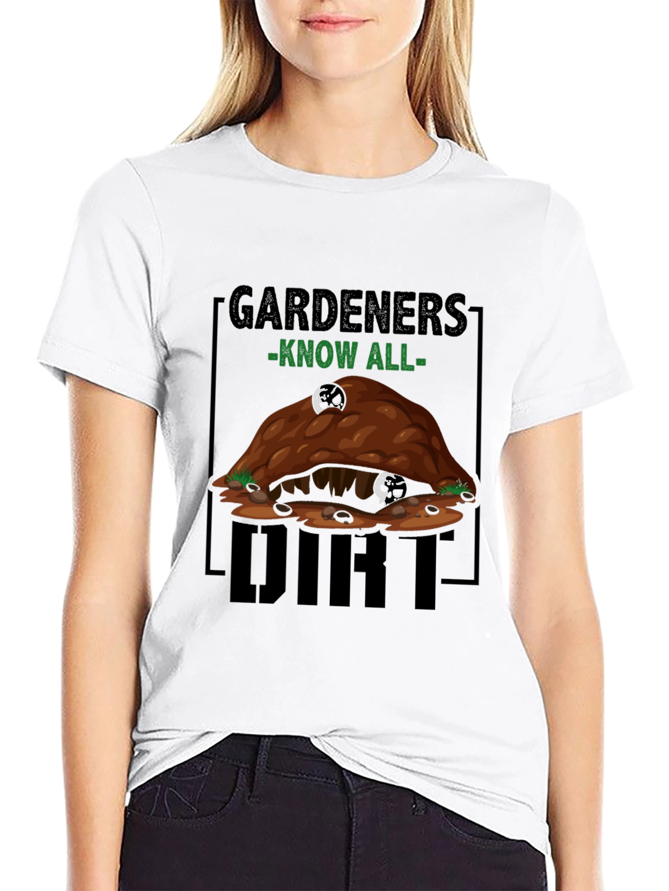 Gardeners Know All Dirt T-Shirt