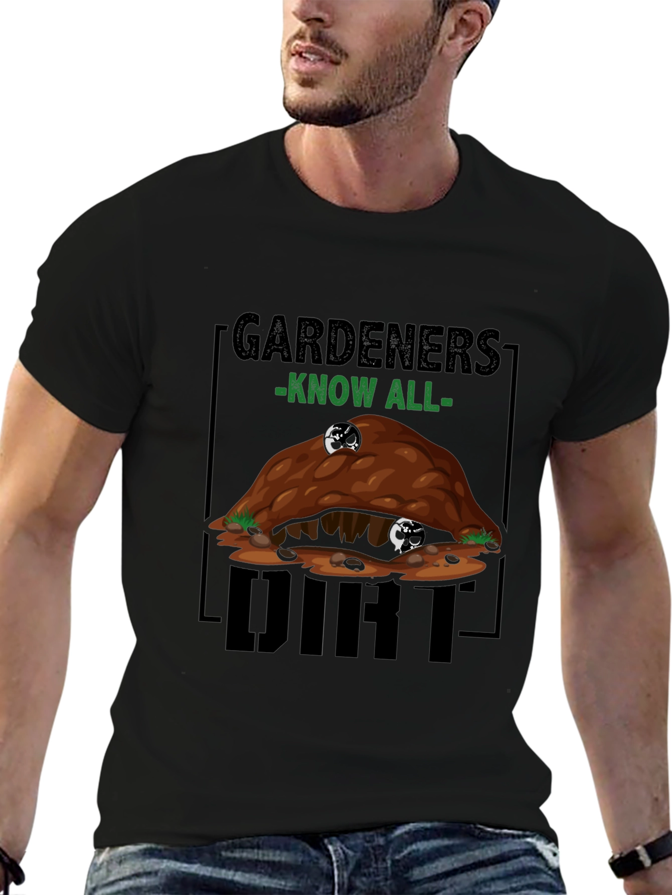 Gardeners Know All Dirt T-Shirt