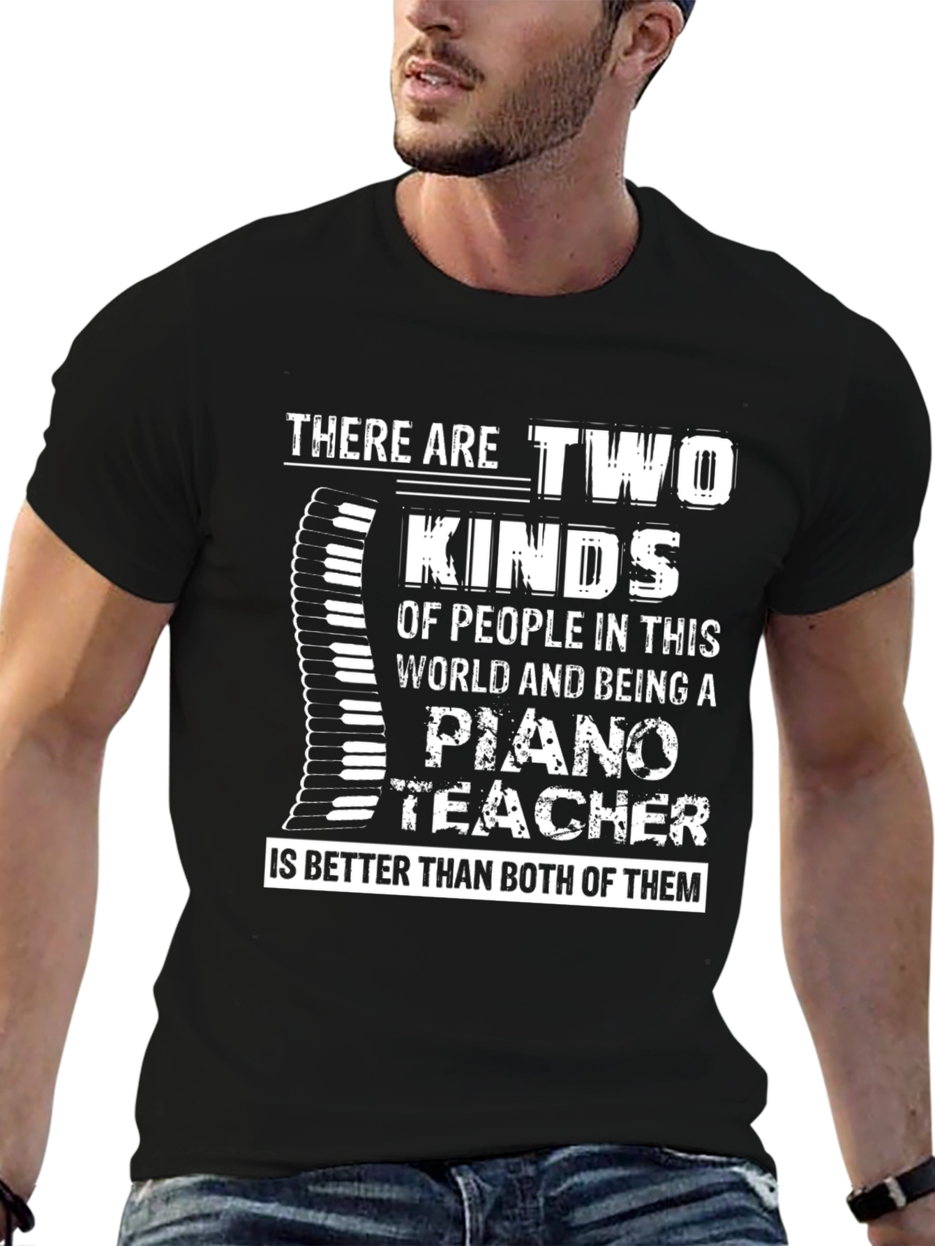 Piano Teacher T-Shirt: Two Kinds of People