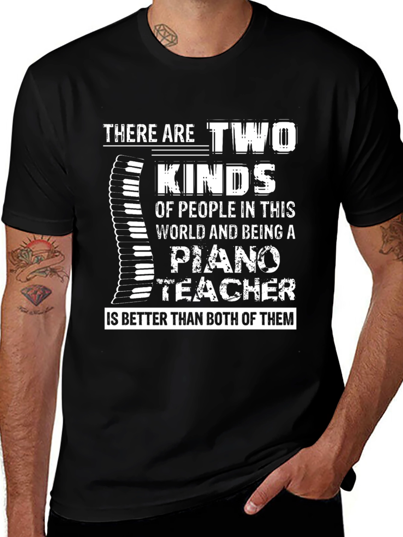 Piano Teacher T-Shirt: Two Kinds of People
