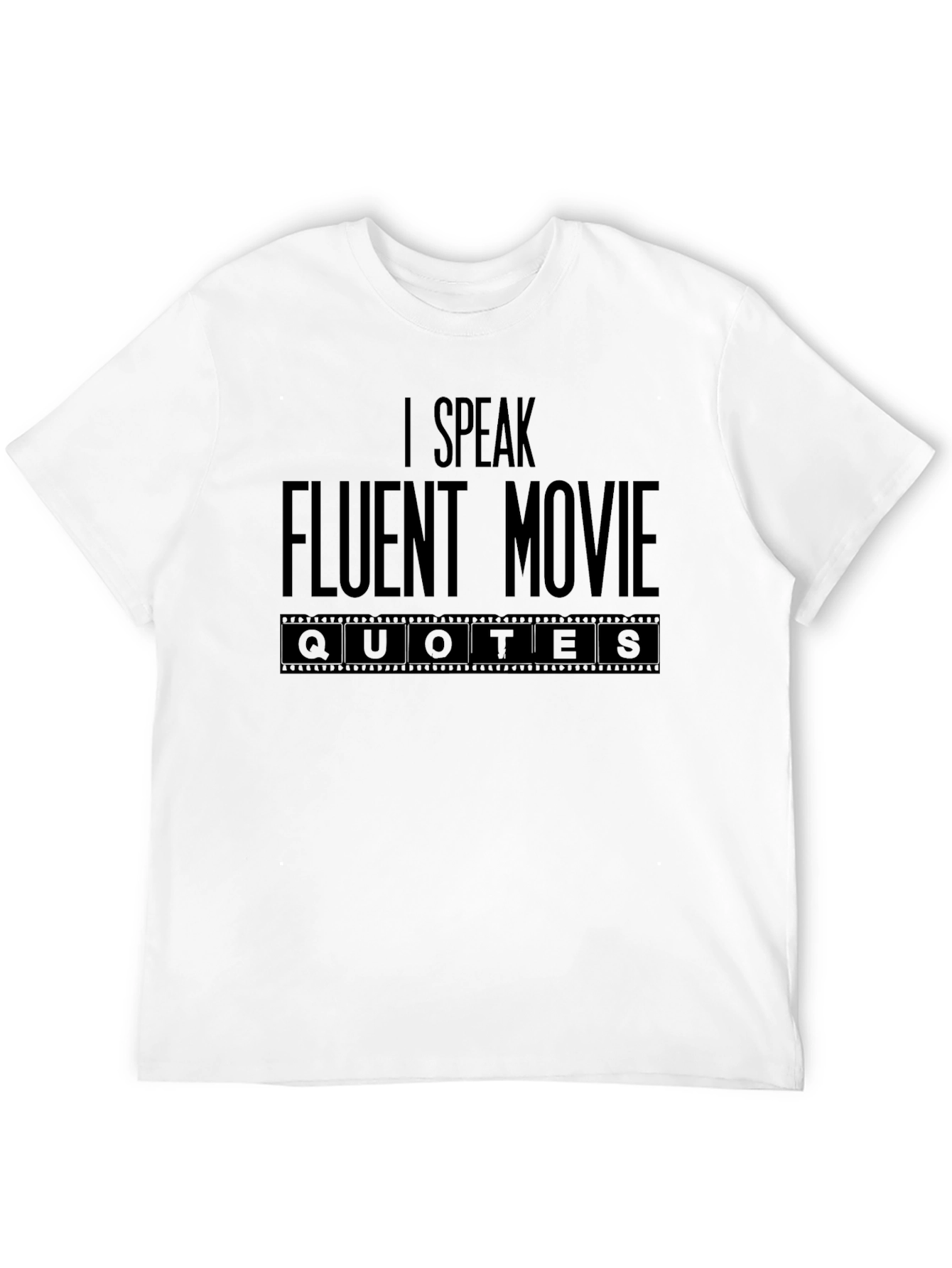 Fluent Movie Quotes T-Shirt