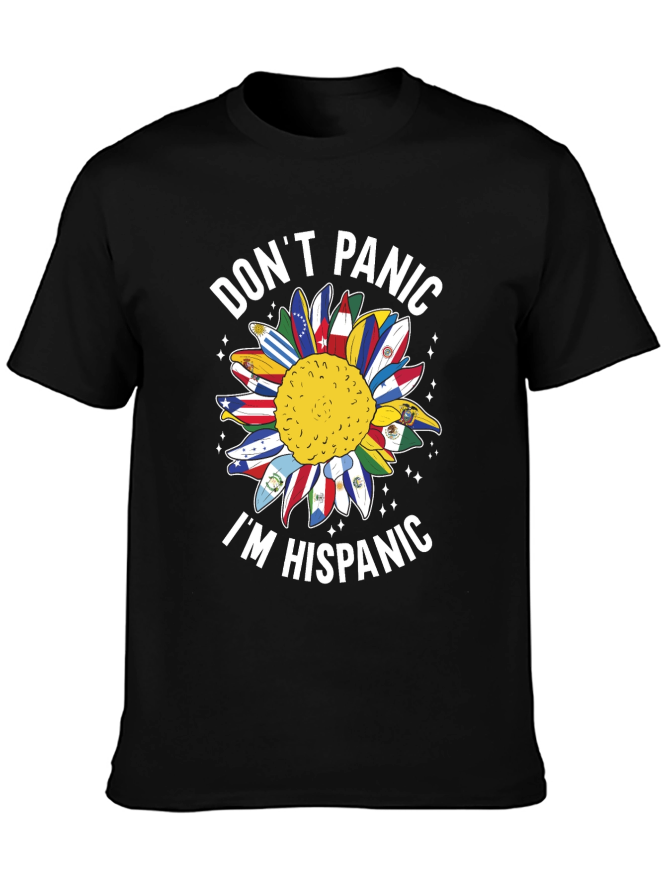 Dont Panic Im Hispanic Sunflower T-Shirt