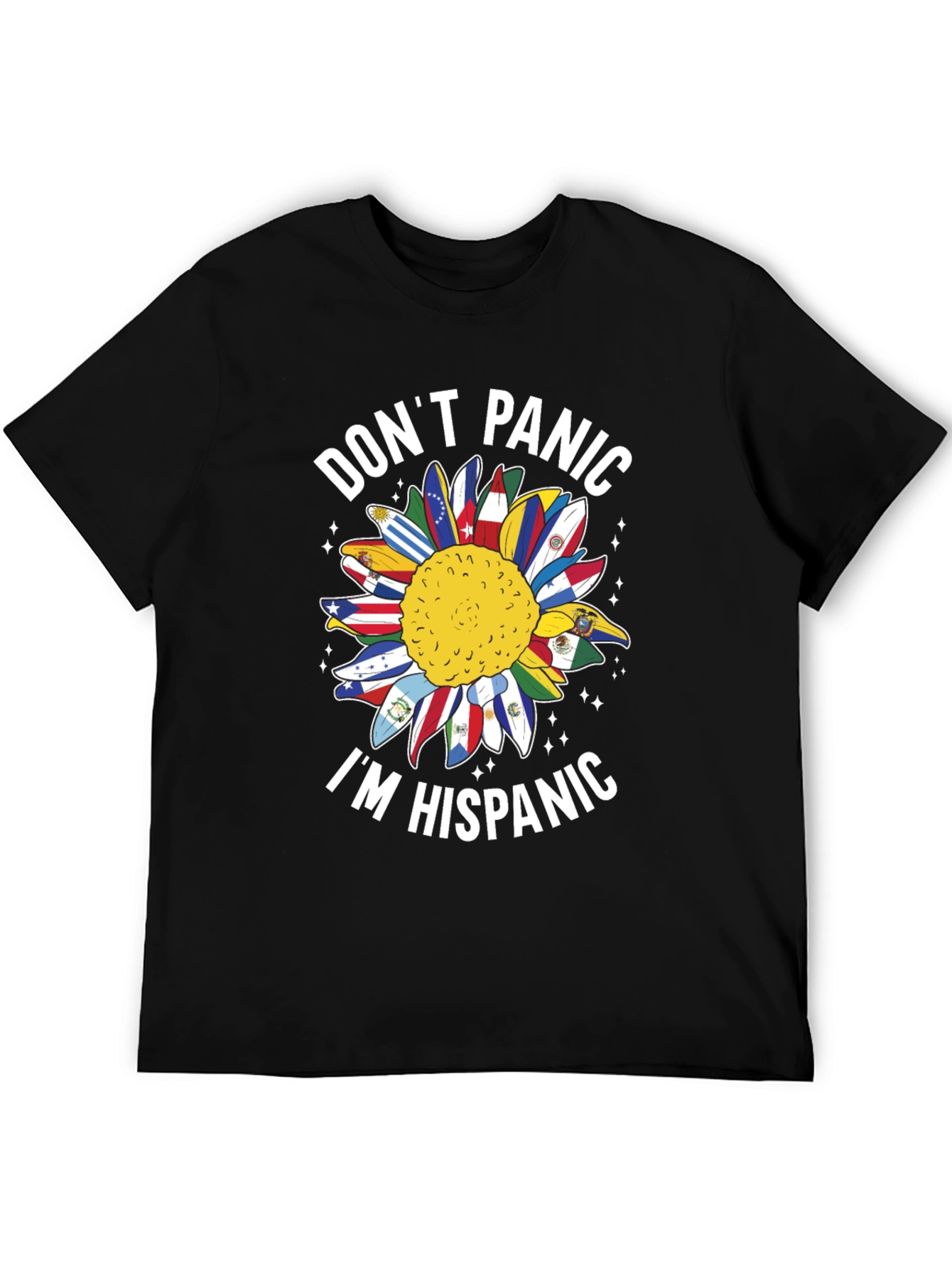 Dont Panic Im Hispanic Sunflower T-Shirt
