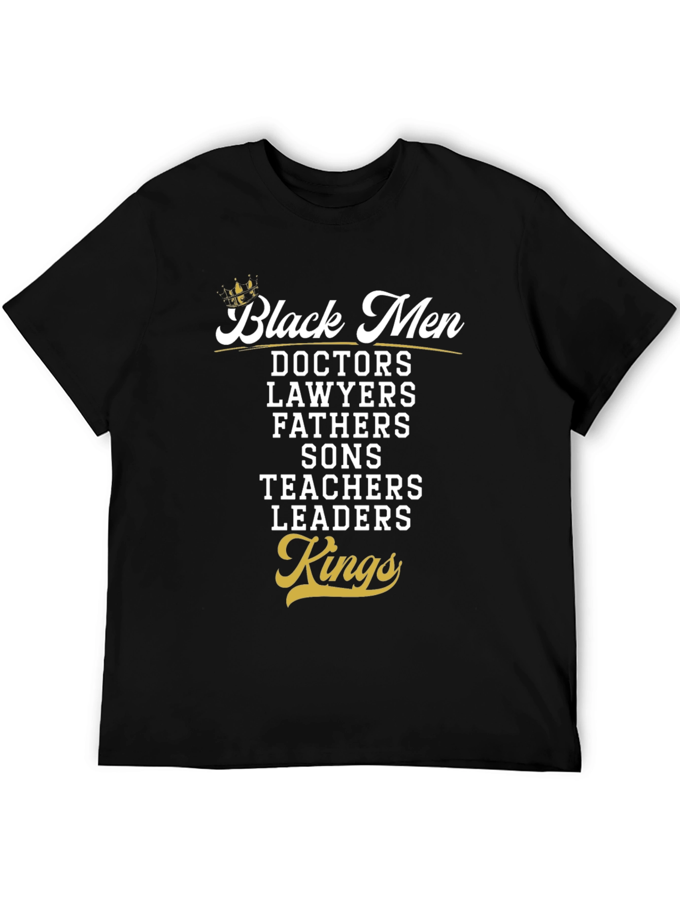 Black Men: Doctors Lawyers Fathers T-Shirt