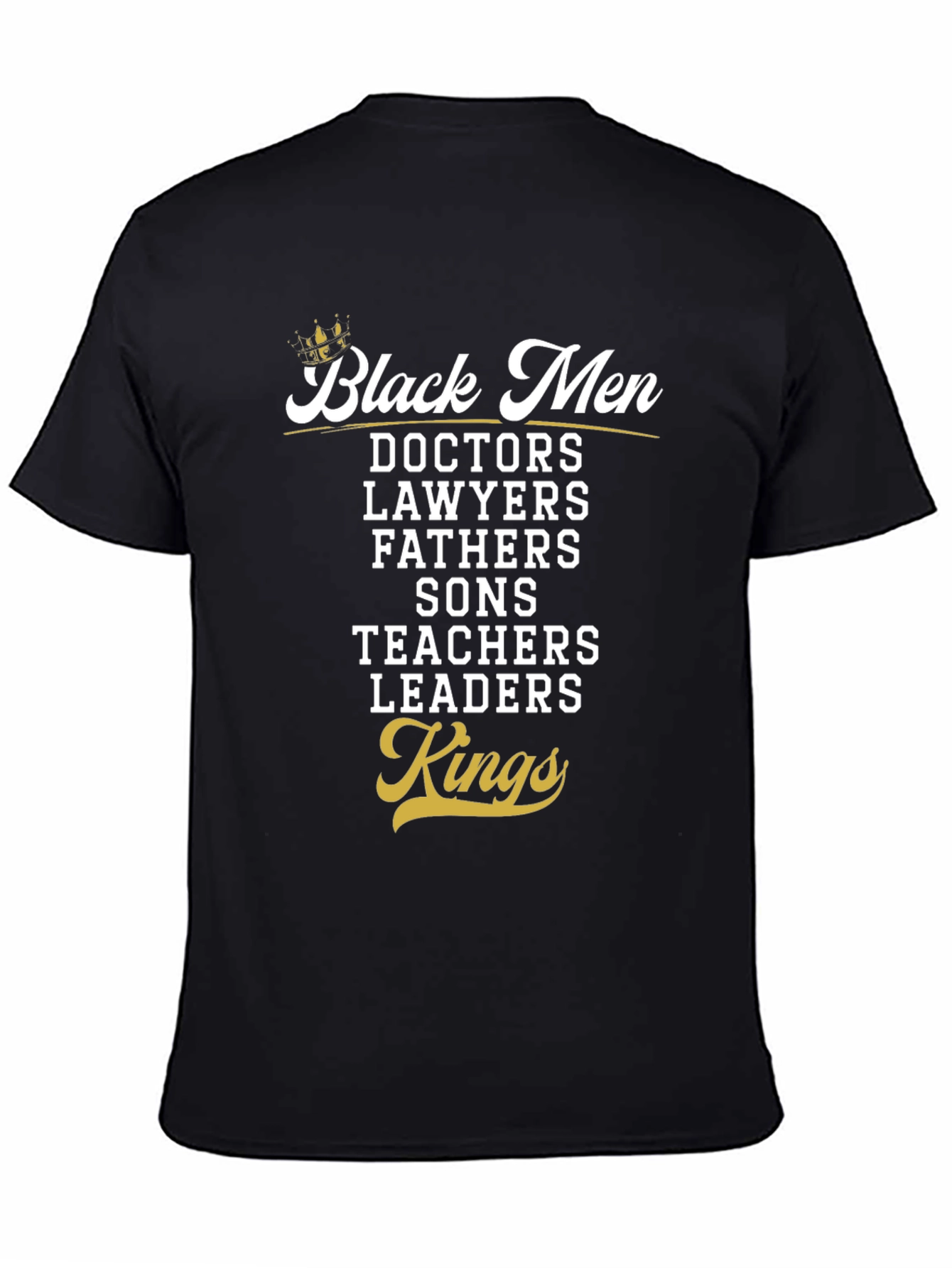 Black Men: Doctors Lawyers Fathers T-Shirt
