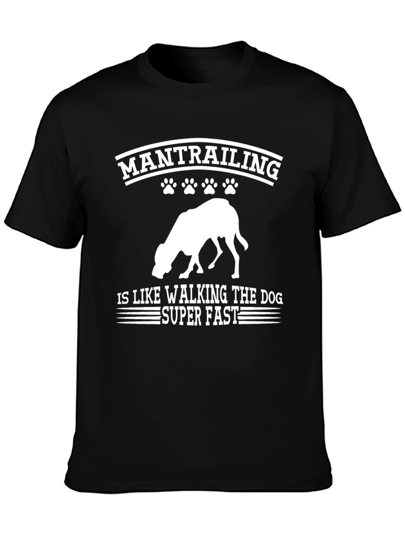 Mantrailing Dog Lover T-Shirt