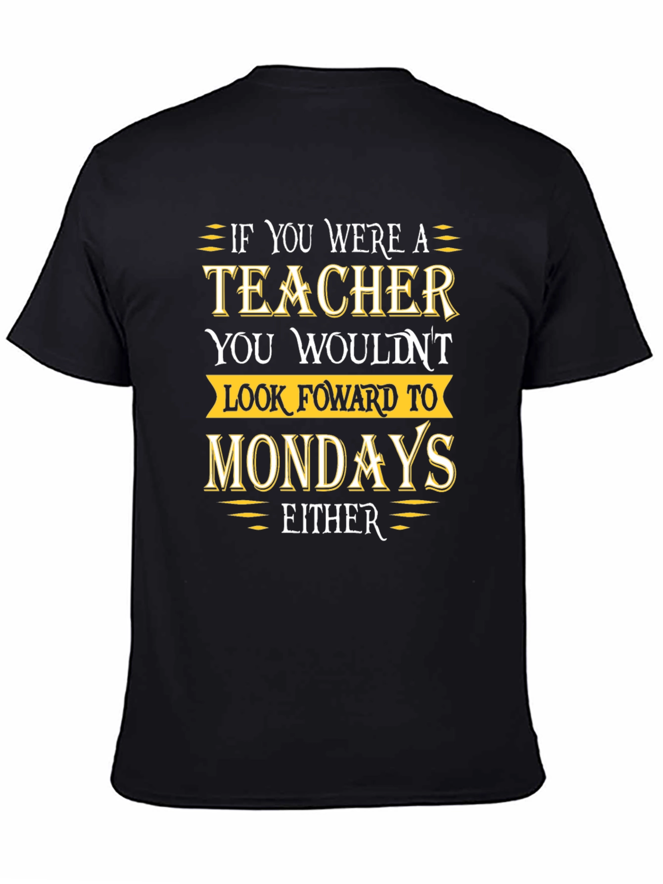 Teacher Mondays Graphic Tee - Black Cotton Blend T-Shirt