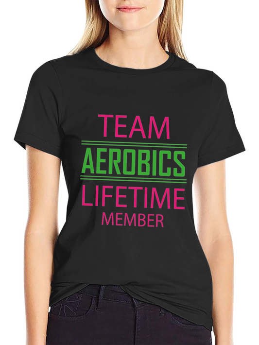 Team Aerobics Lifetime Member Graphic Tee