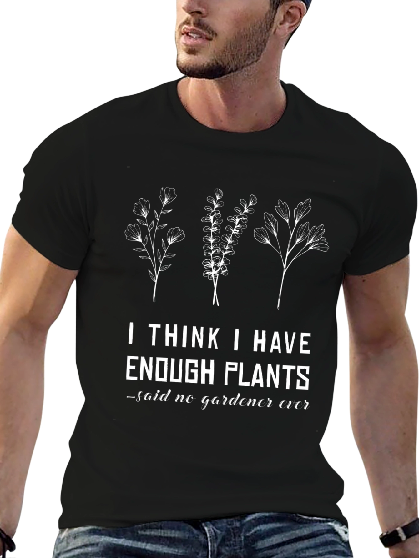 Funny Gardener T-Shirt - Enough Plants? Never!