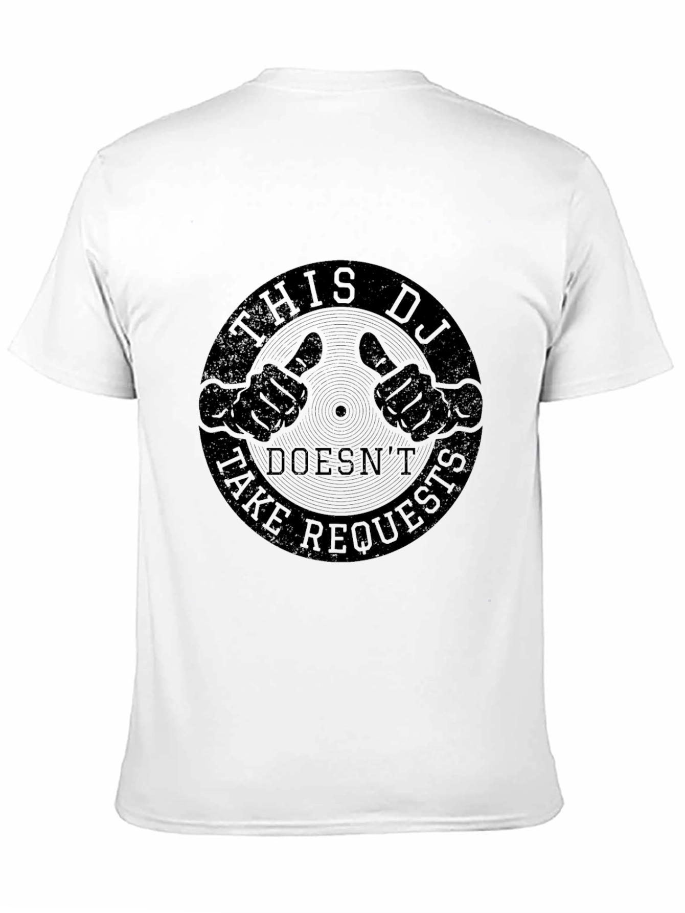 DJ Doesnt Take Requests T-Shirt - Music Lover Tee