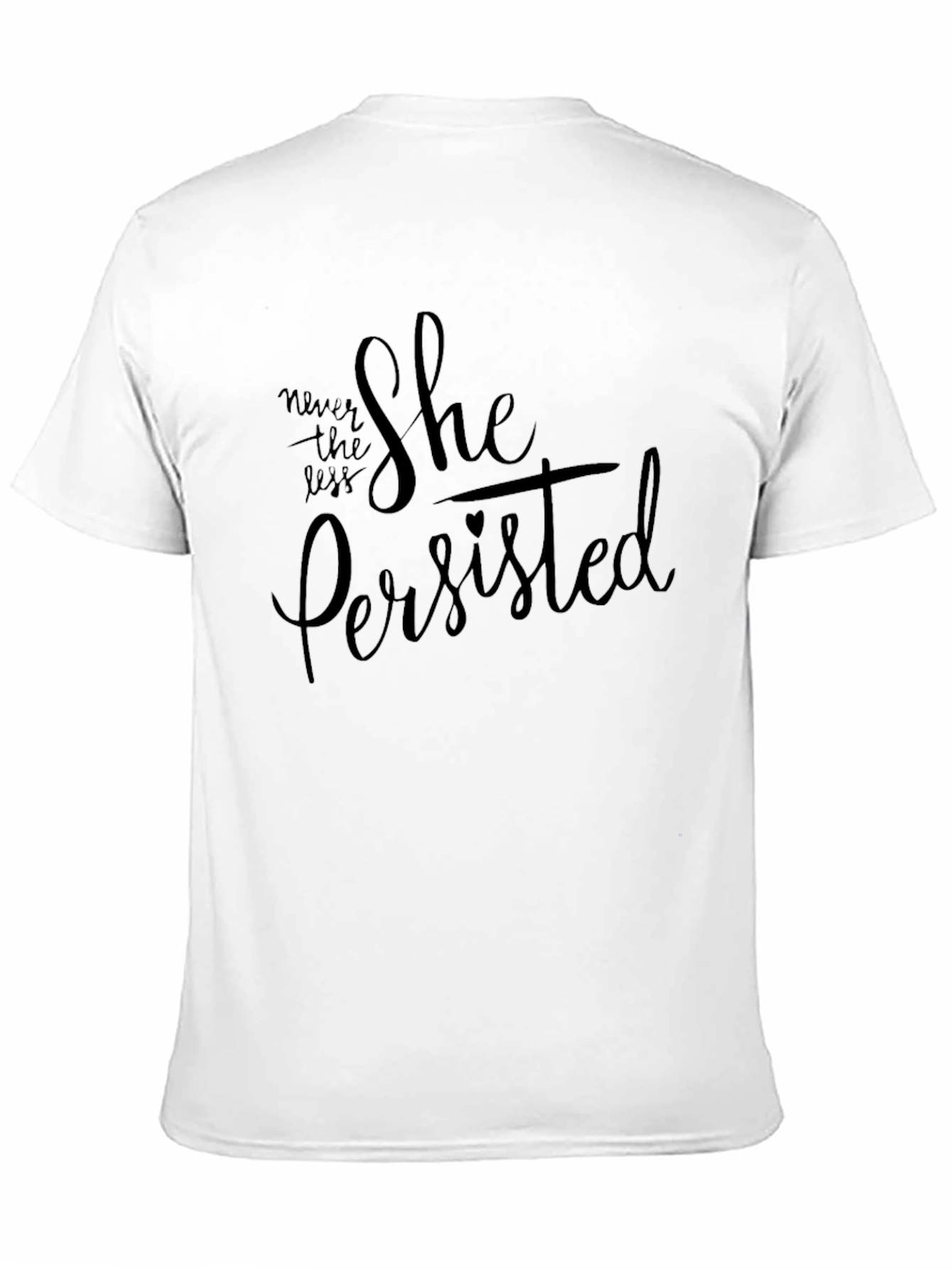 She Persisted Black T-Shirt - Empowering Womens Tee