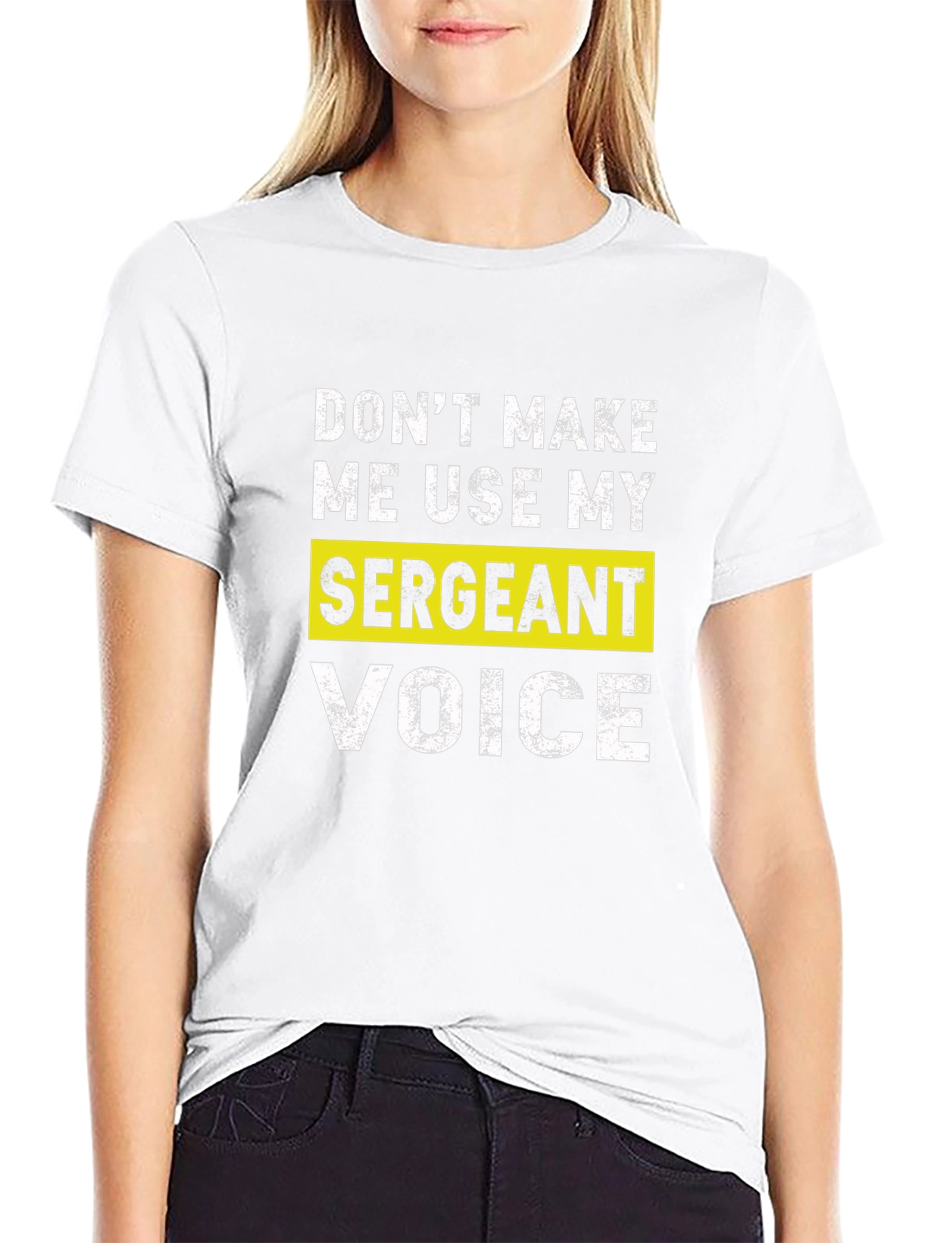 Sarcastic Sergeant Voice T-Shirt - Funny Military Gift