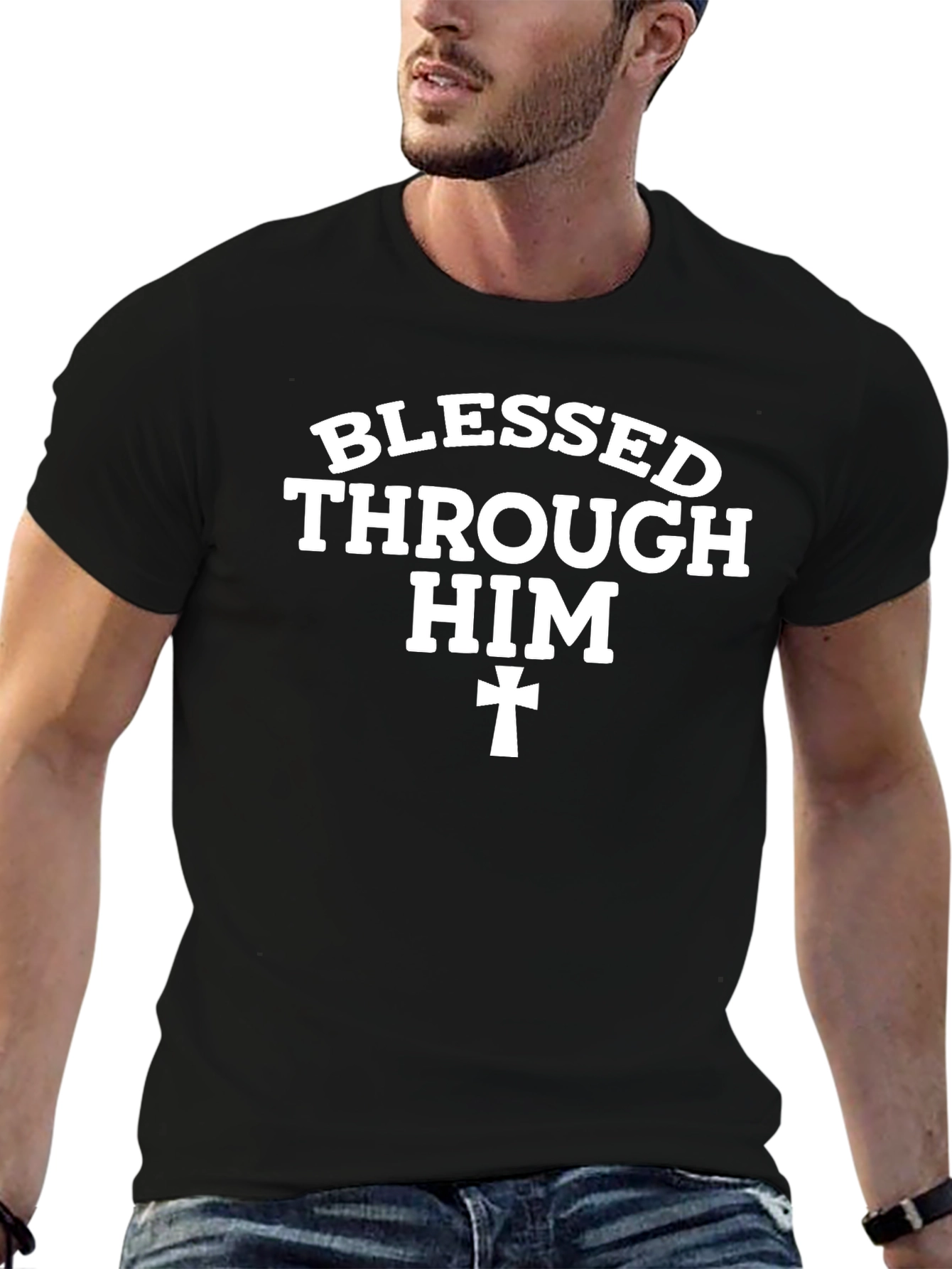 Blessed Through Him Christian T-Shirt