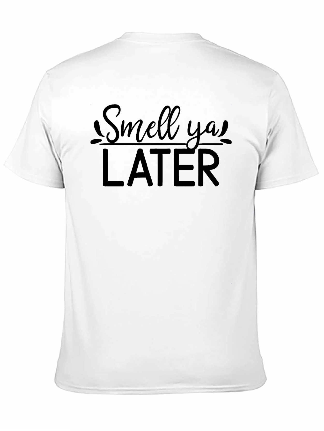 Smell Ya Later Graphic Tee