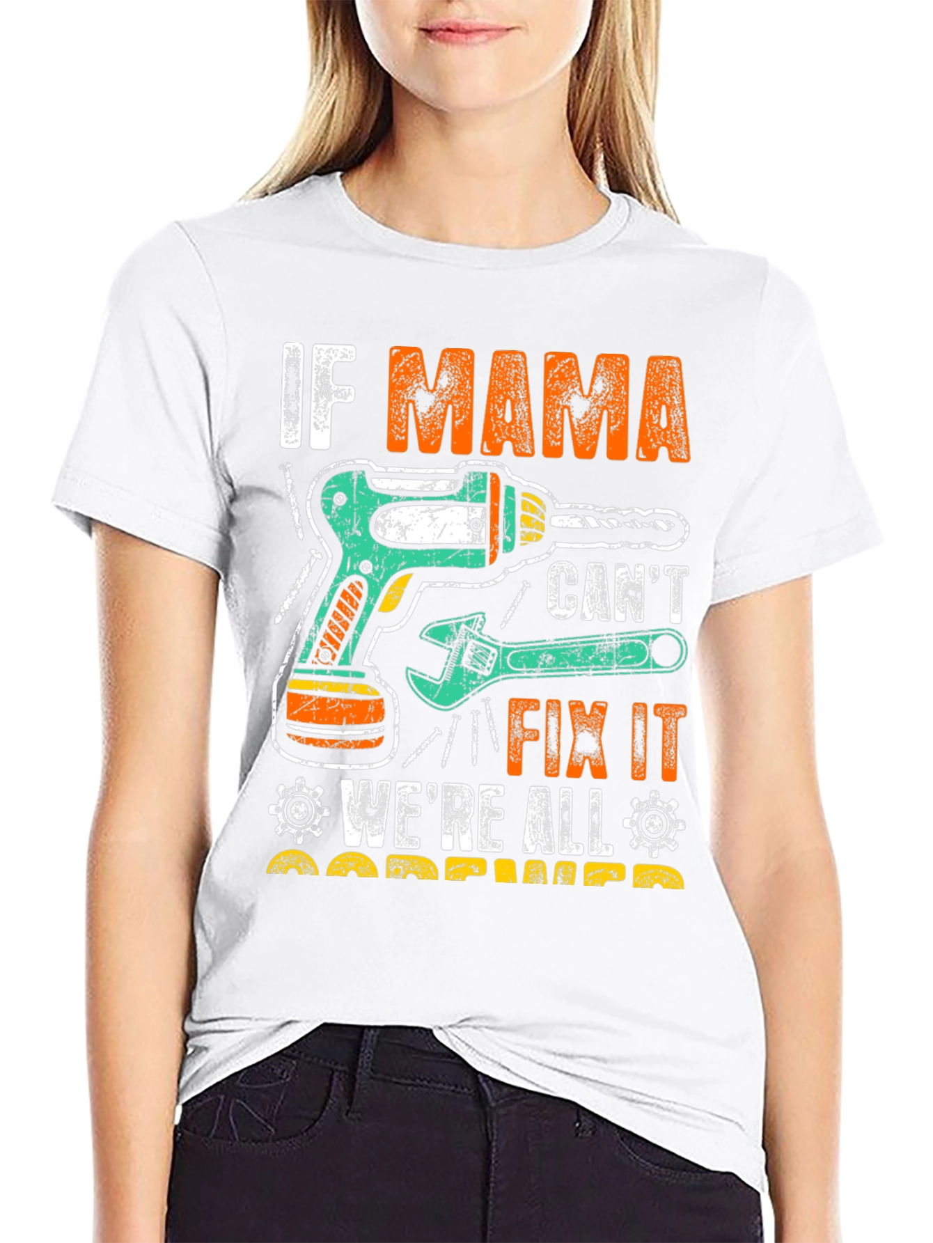 If Mama Cant Fix It T-Shirt