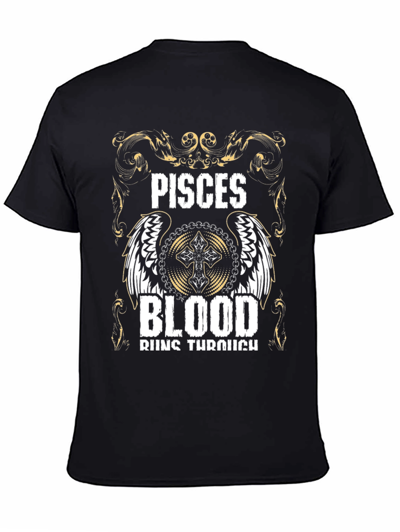 Pisces Blood Runs Through T-Shirt - Zodiac Graphic Tee