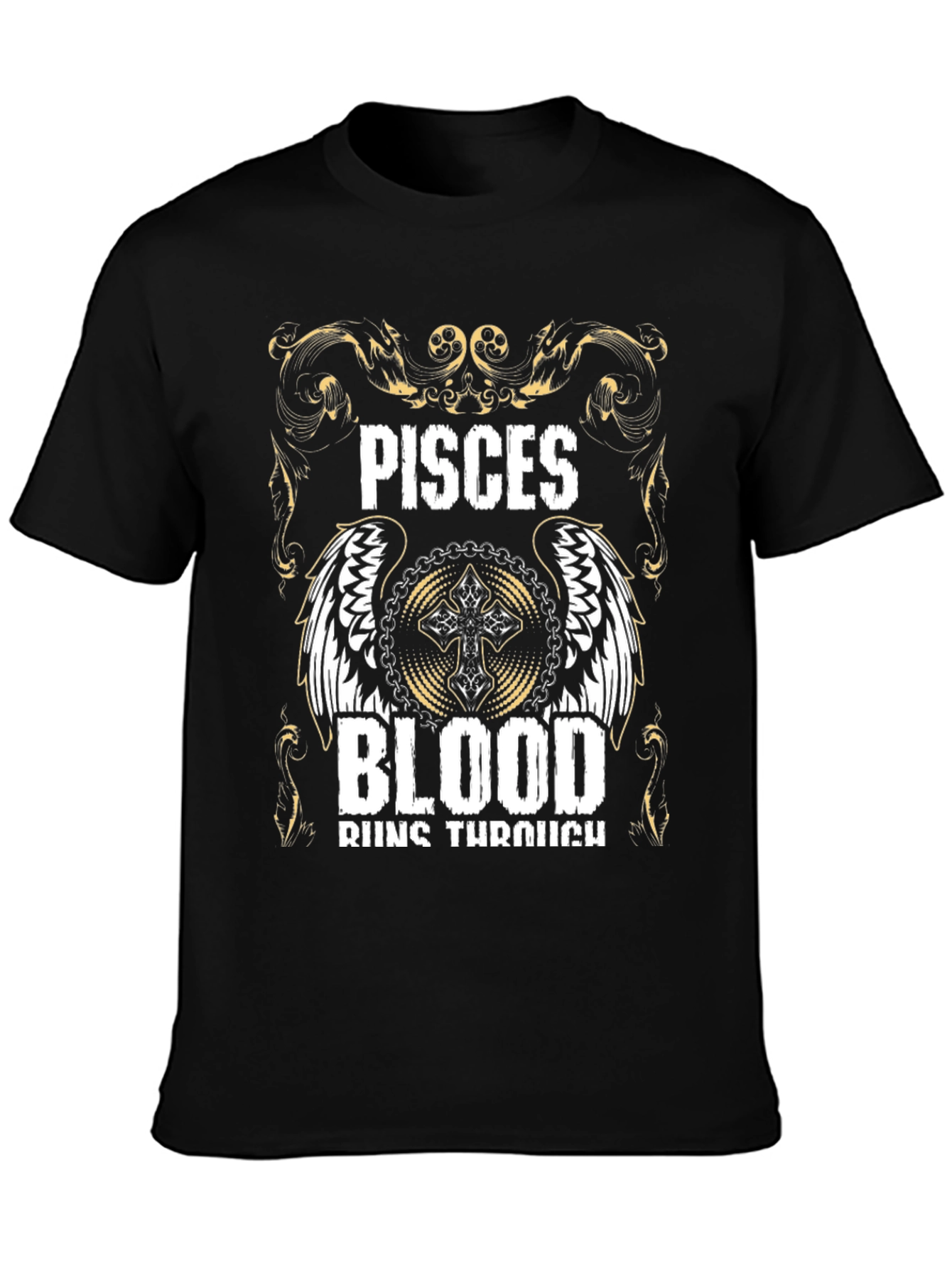 Pisces Blood Runs Through T-Shirt - Zodiac Graphic Tee