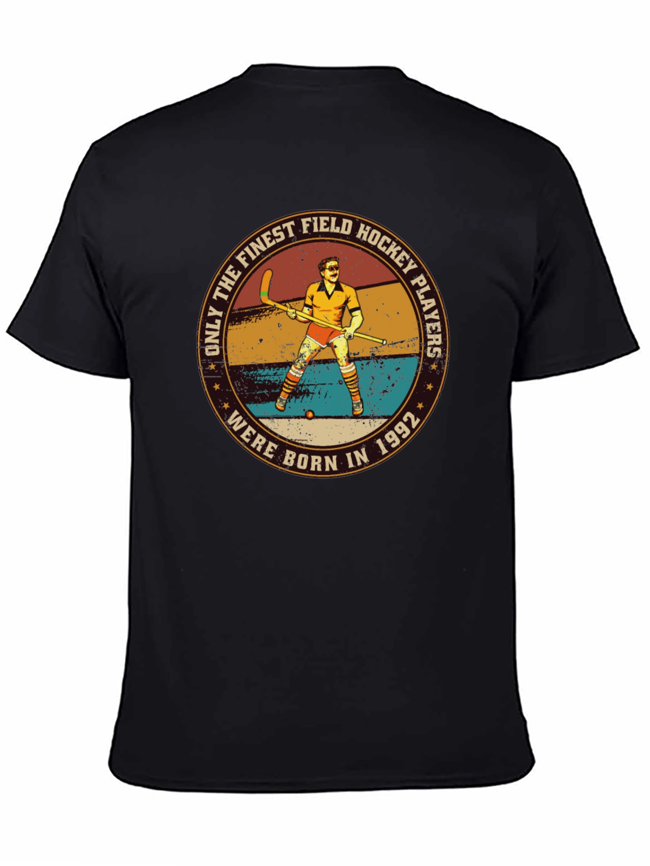 Finest Field Hockey Players Born in 1992 T-Shirt