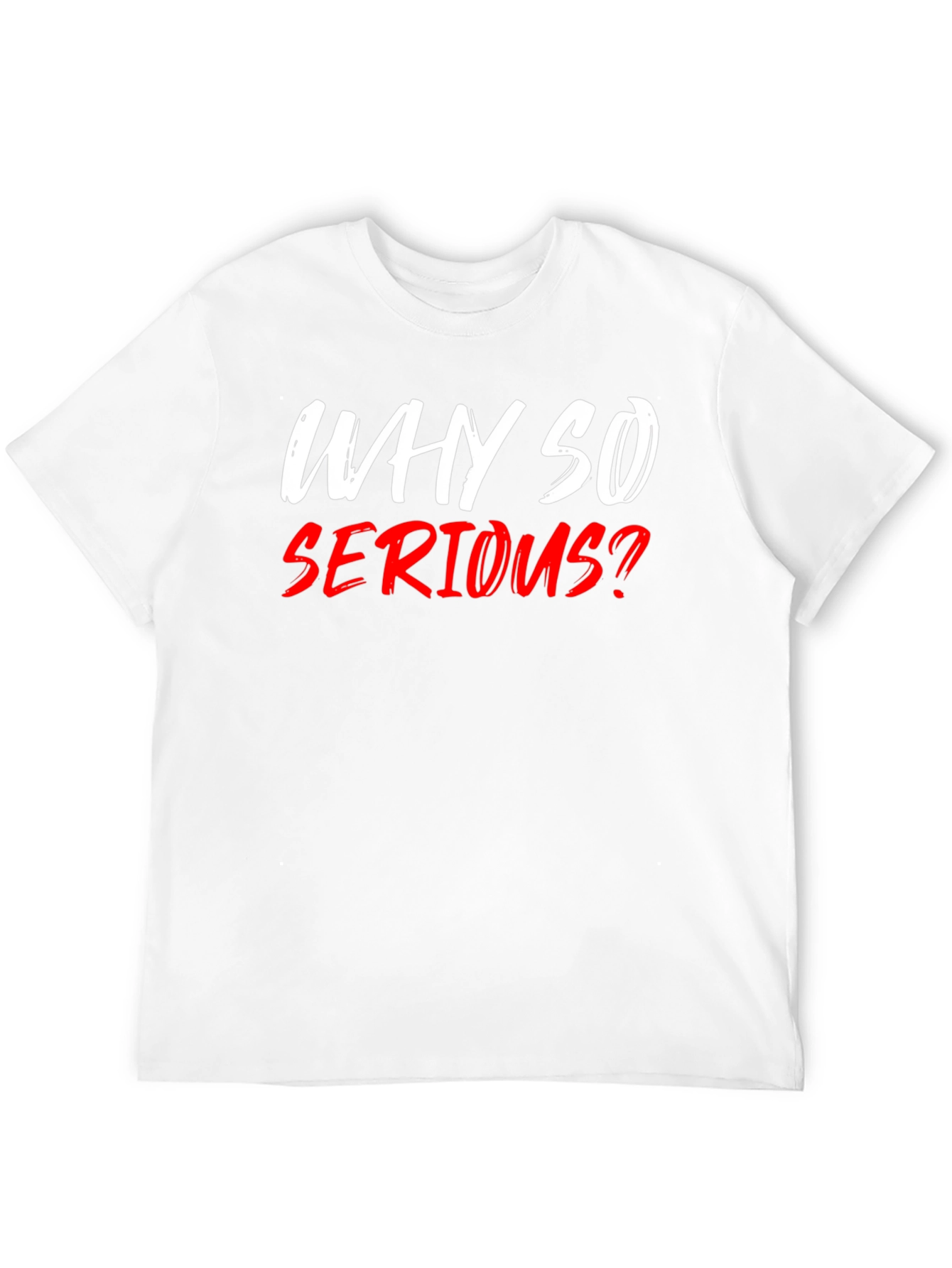 Why So Serious? Graphic T-Shirt - Black Cotton Tee