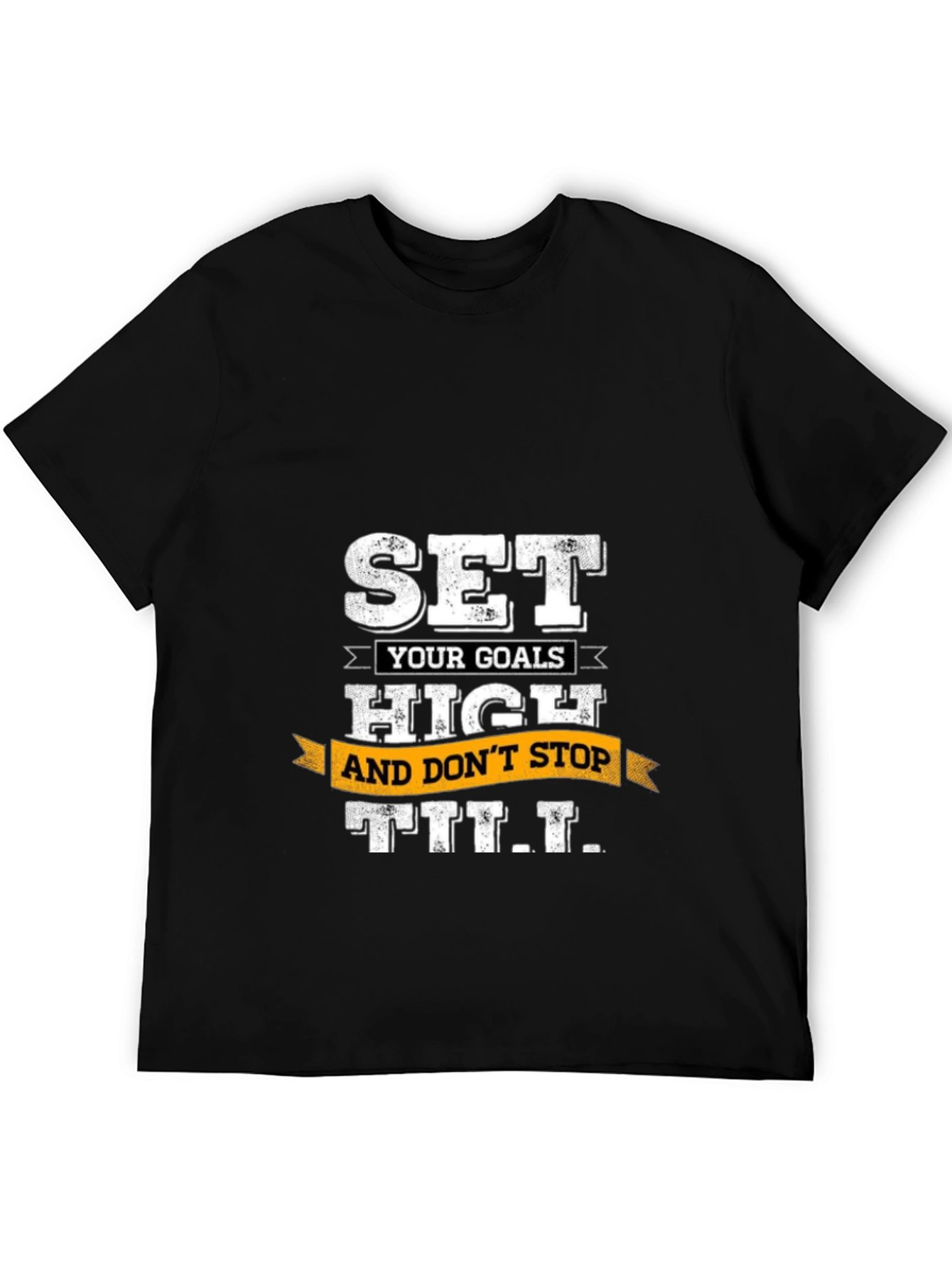 Set High Goals Graphic T-Shirt - Motivational Tee