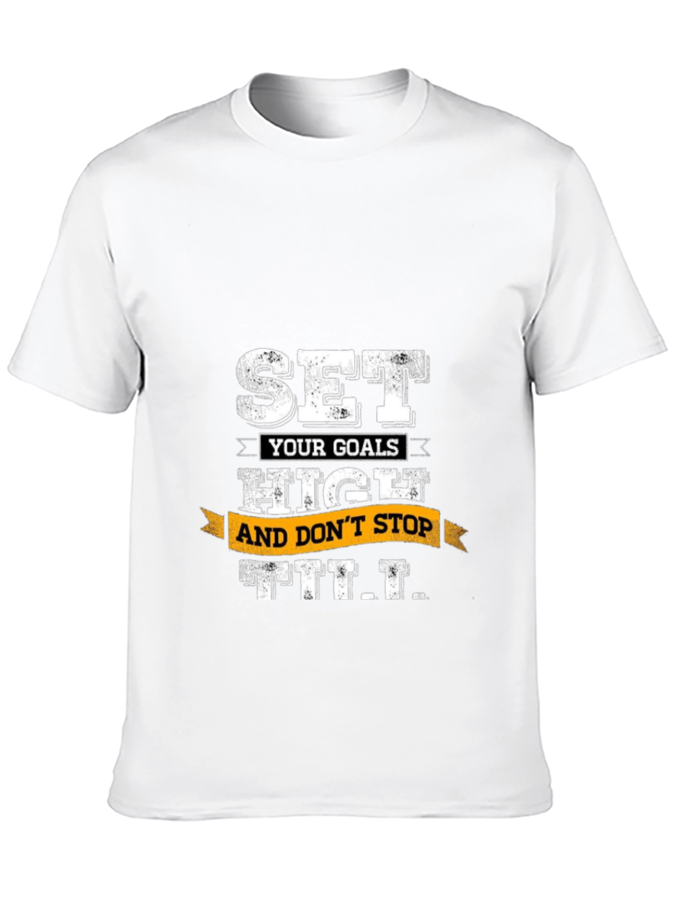 Set High Goals Graphic T-Shirt - Motivational Tee