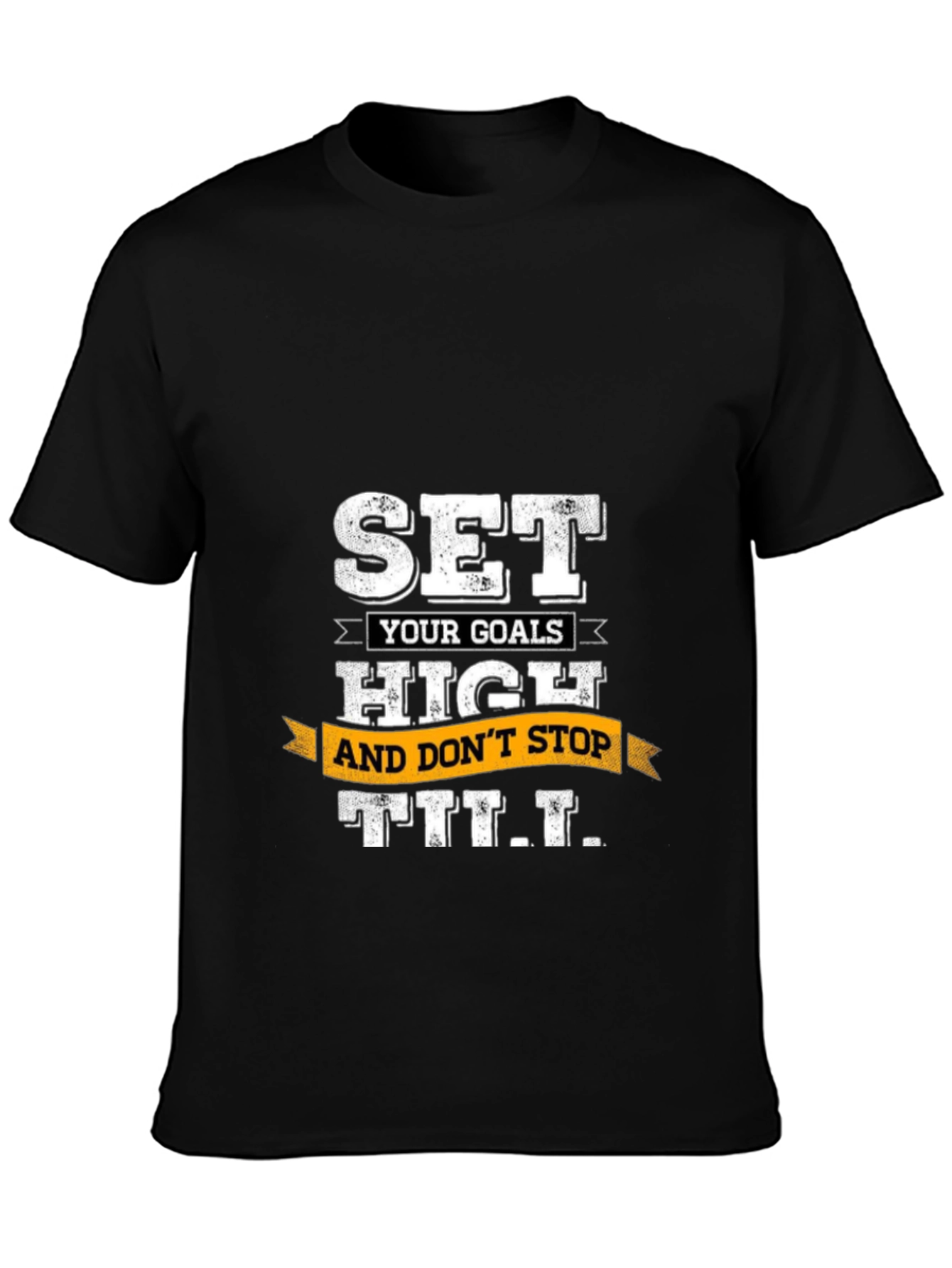 Set High Goals Graphic T-Shirt - Motivational Tee