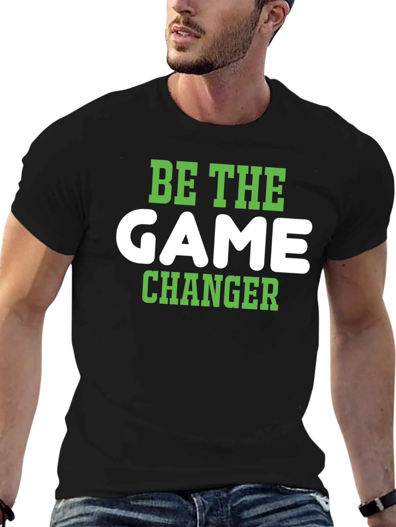 Be The Game Changer T-Shirt - Stylish & Motivational
