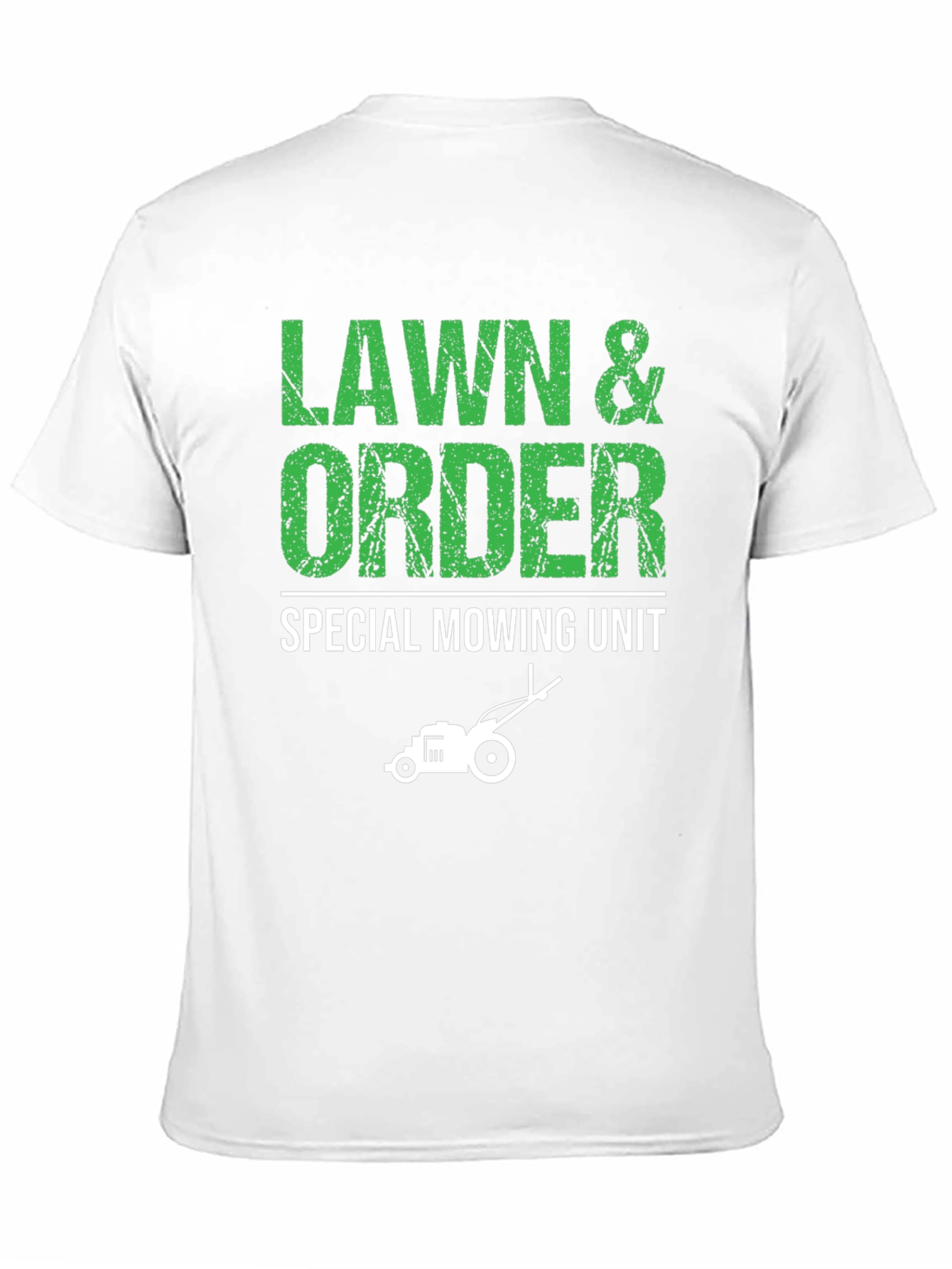 Lawn & Order Funny Mowing T-Shirt
