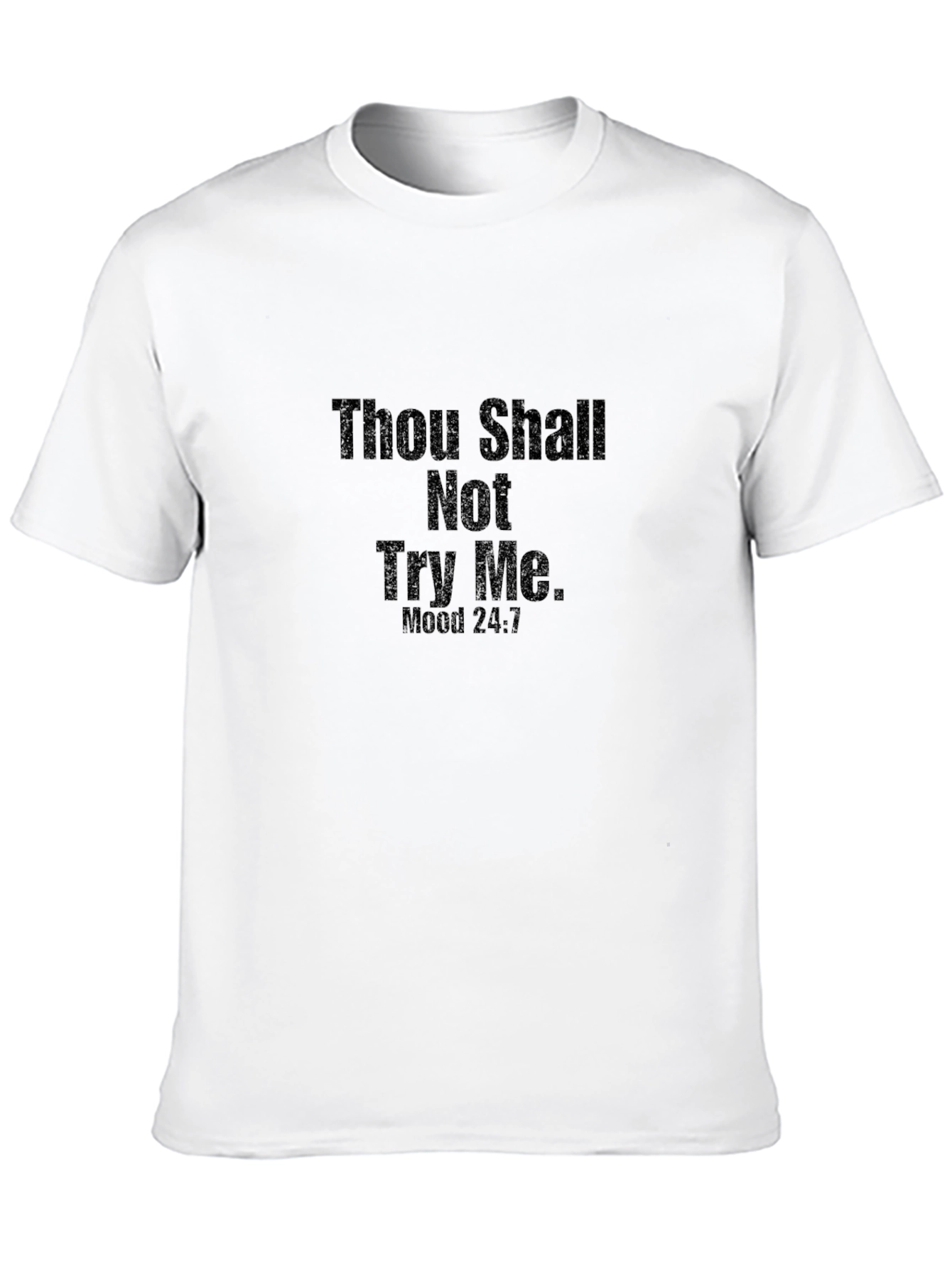 Thou Shall Not Try Me Black Tee
