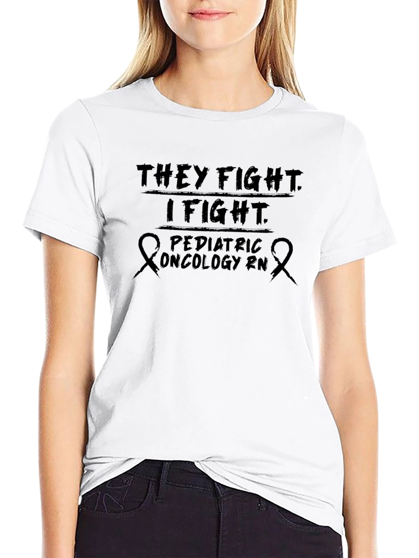 Pediatric Oncology RN T-Shirt - They Fight I Fight