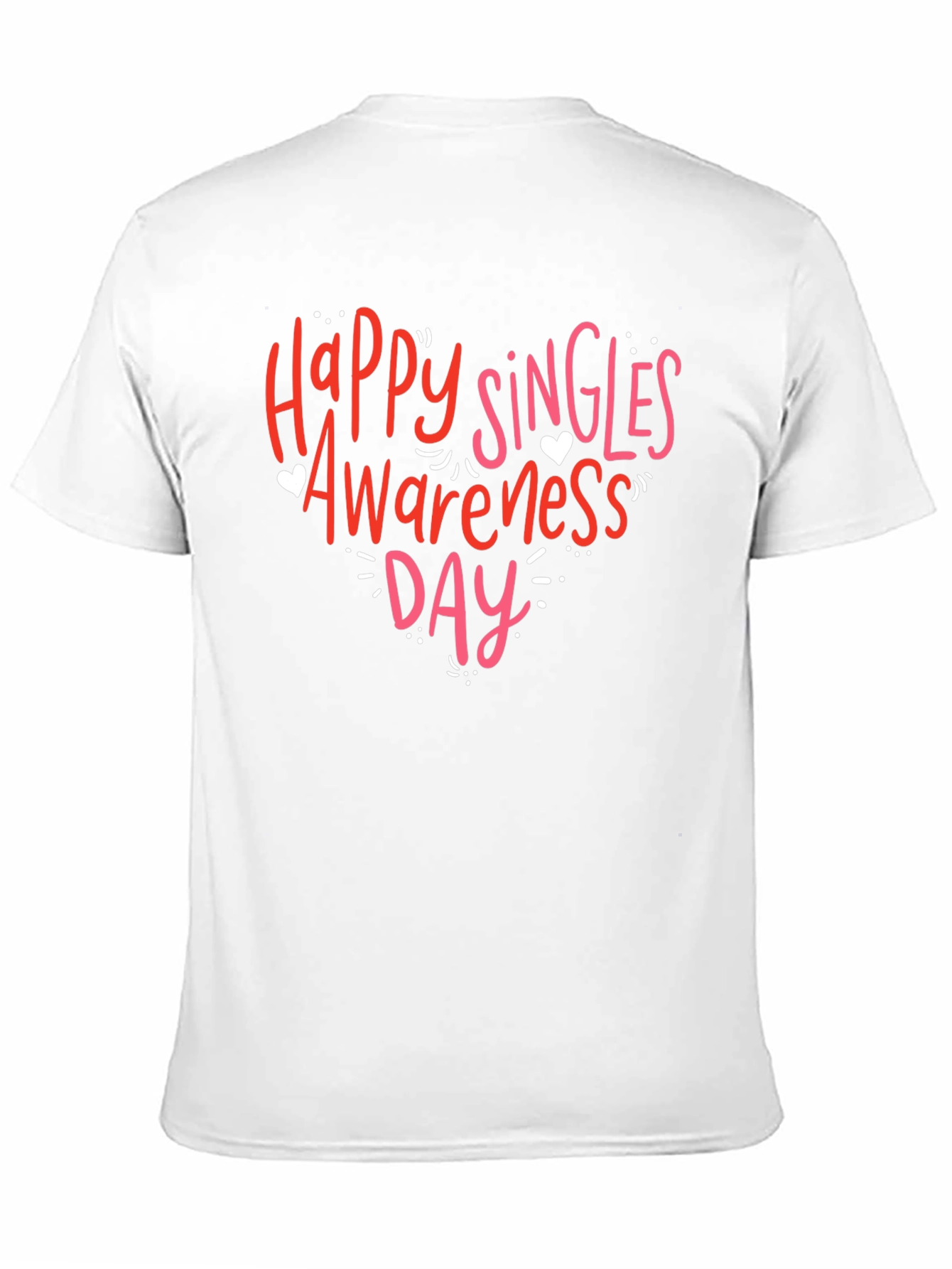 Happy Singles Awareness Day Graphic Tee