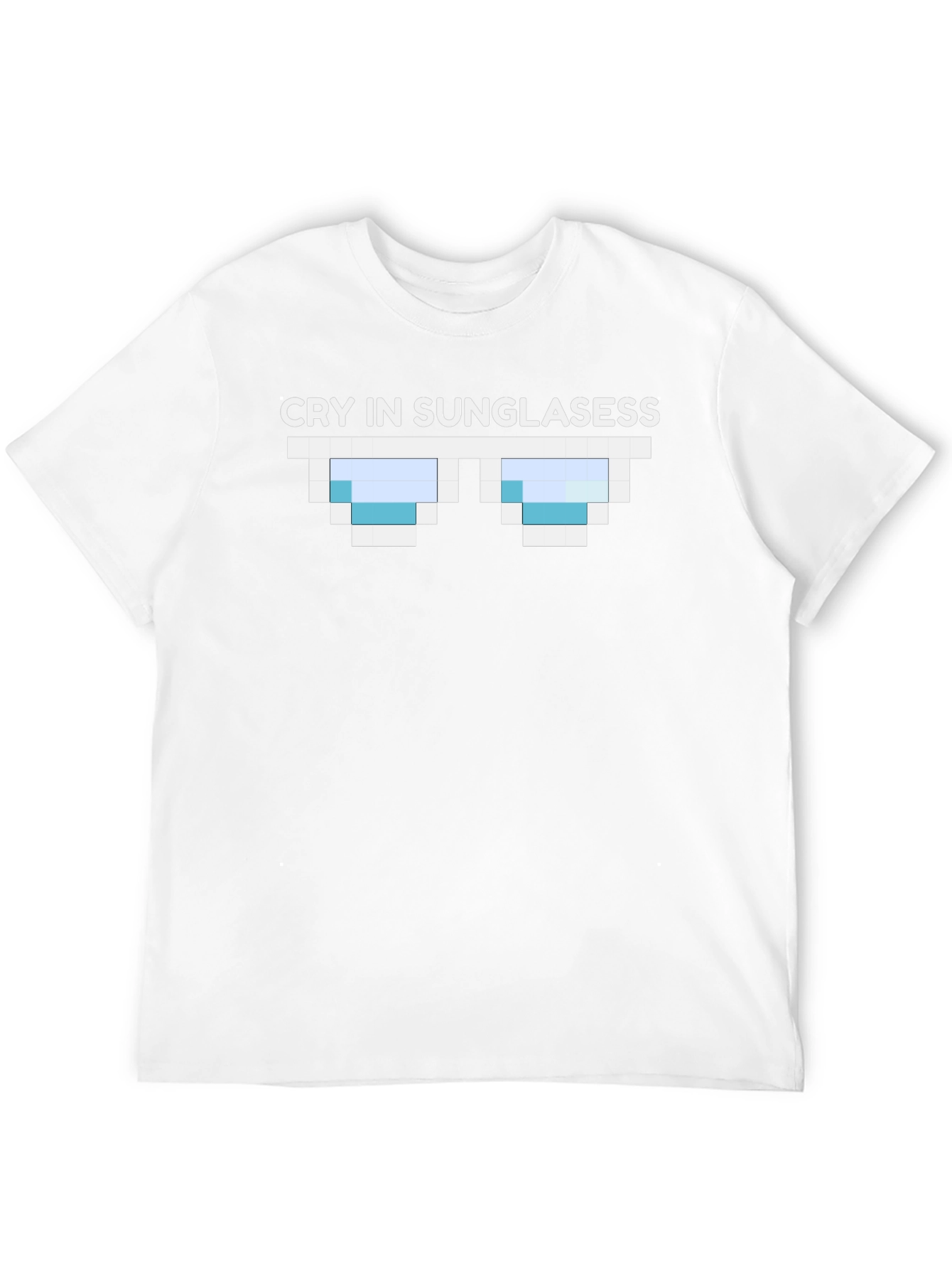 Cry in Sunglasess T-Shirt