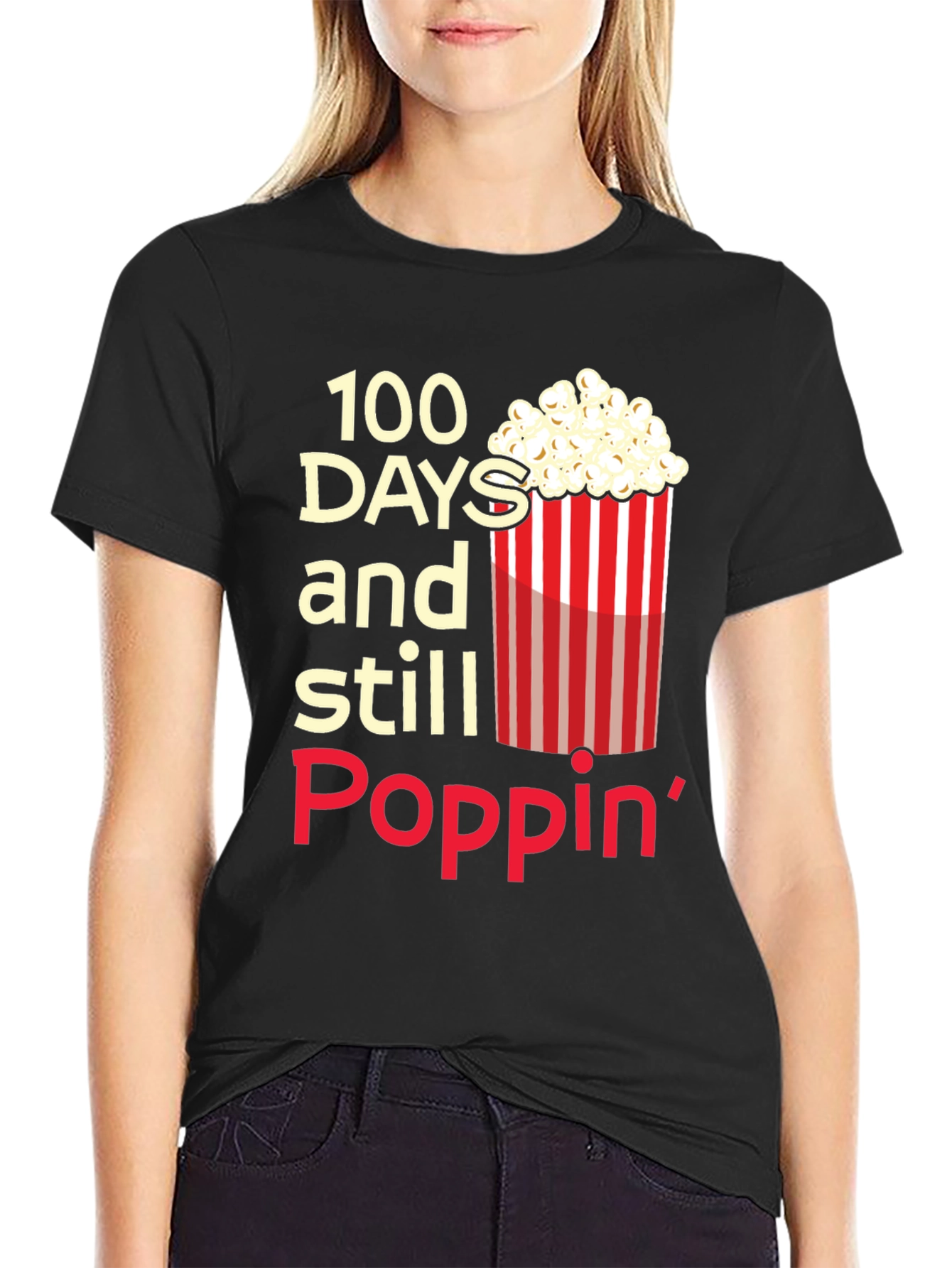 100 Days Still Poppin T-Shirt