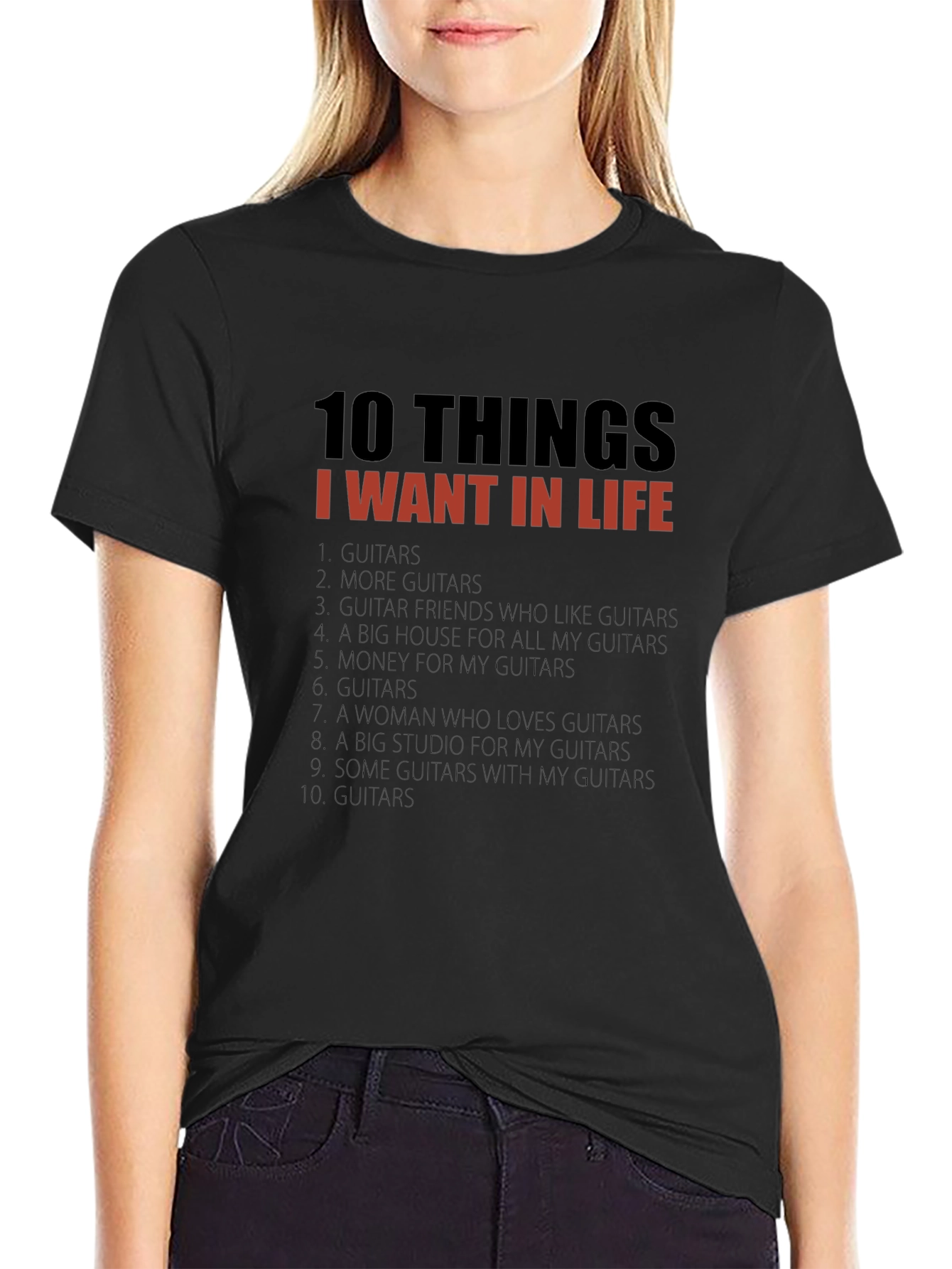 Guitar Lover T-Shirt: 10 Things I Want